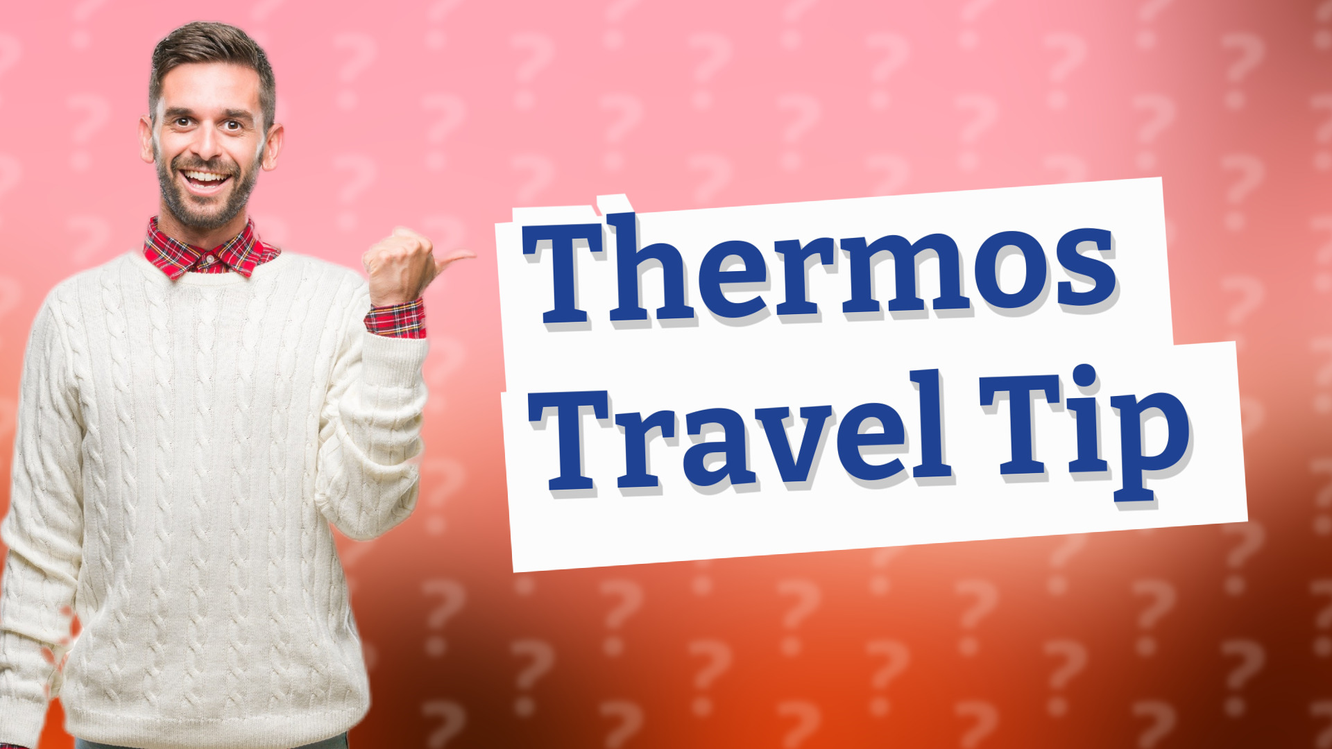 Thermos Travel Tip
