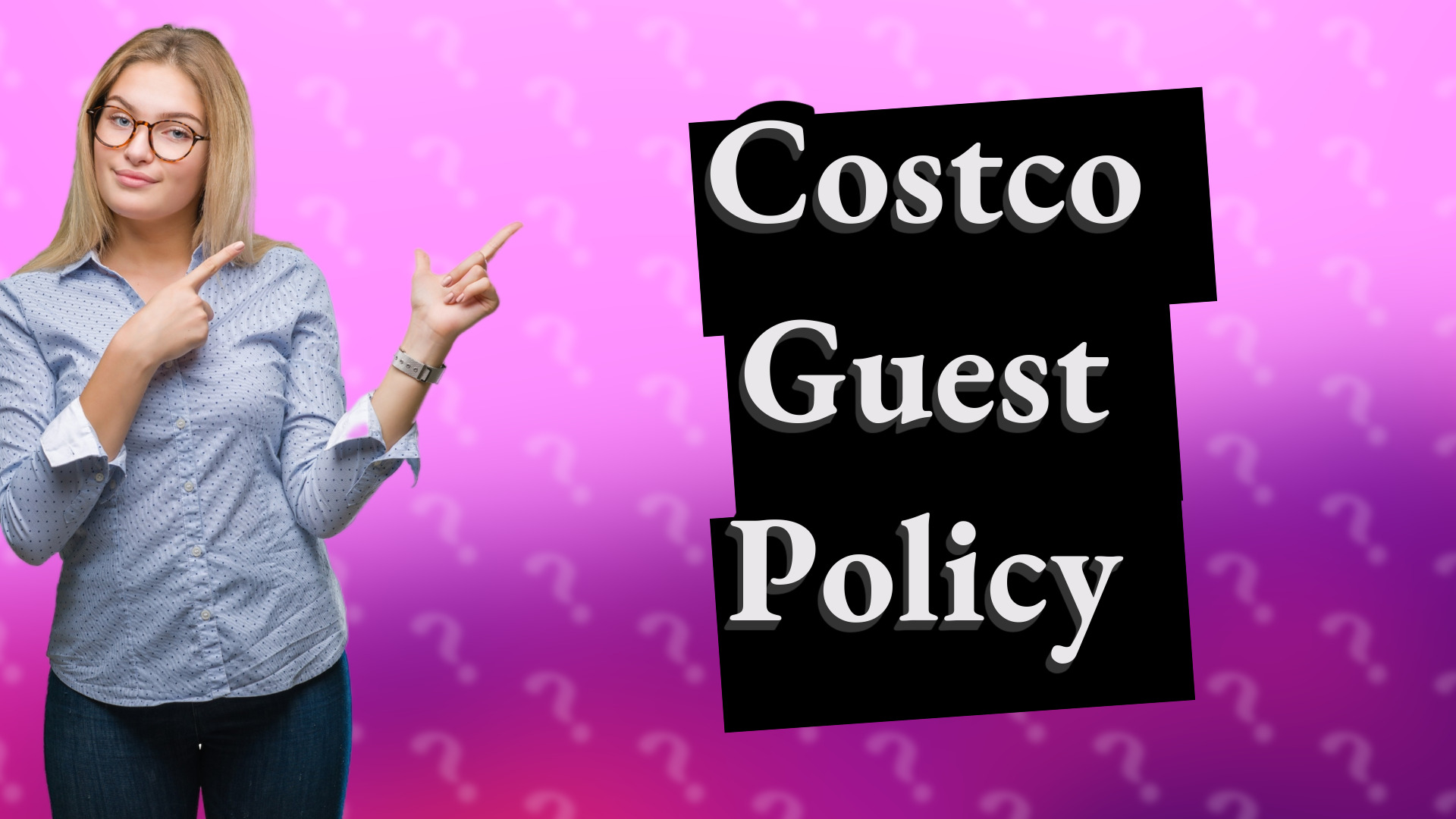 Costco Guest Policy