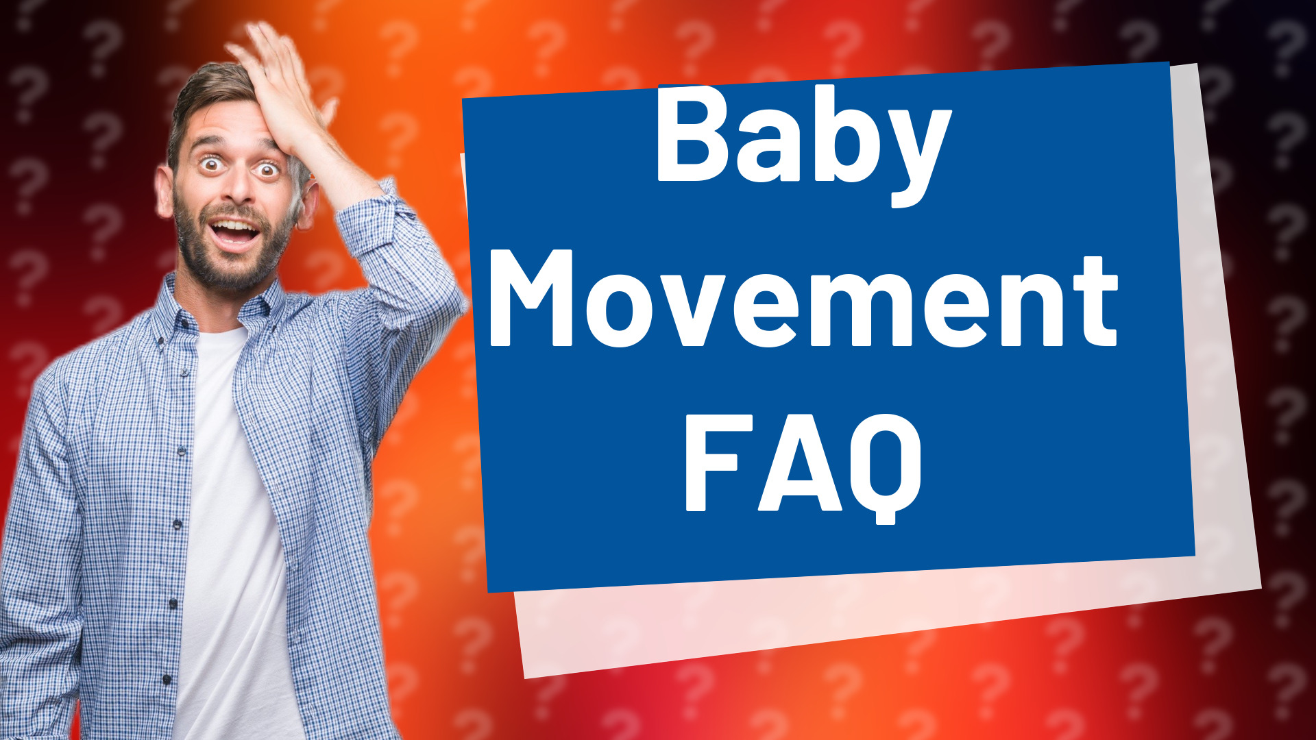Baby Movement FAQ