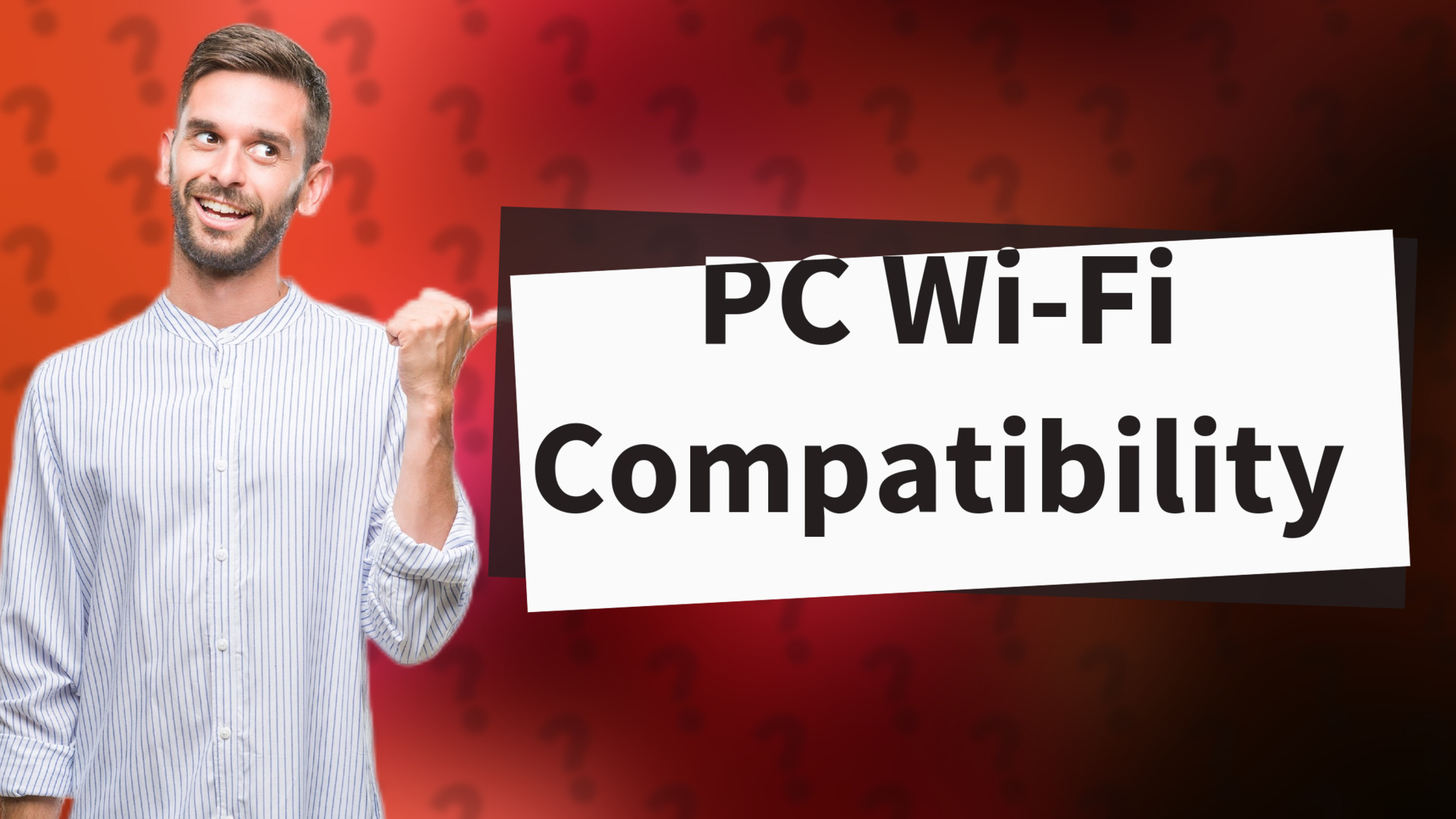 PC Wi-Fi Compatibility