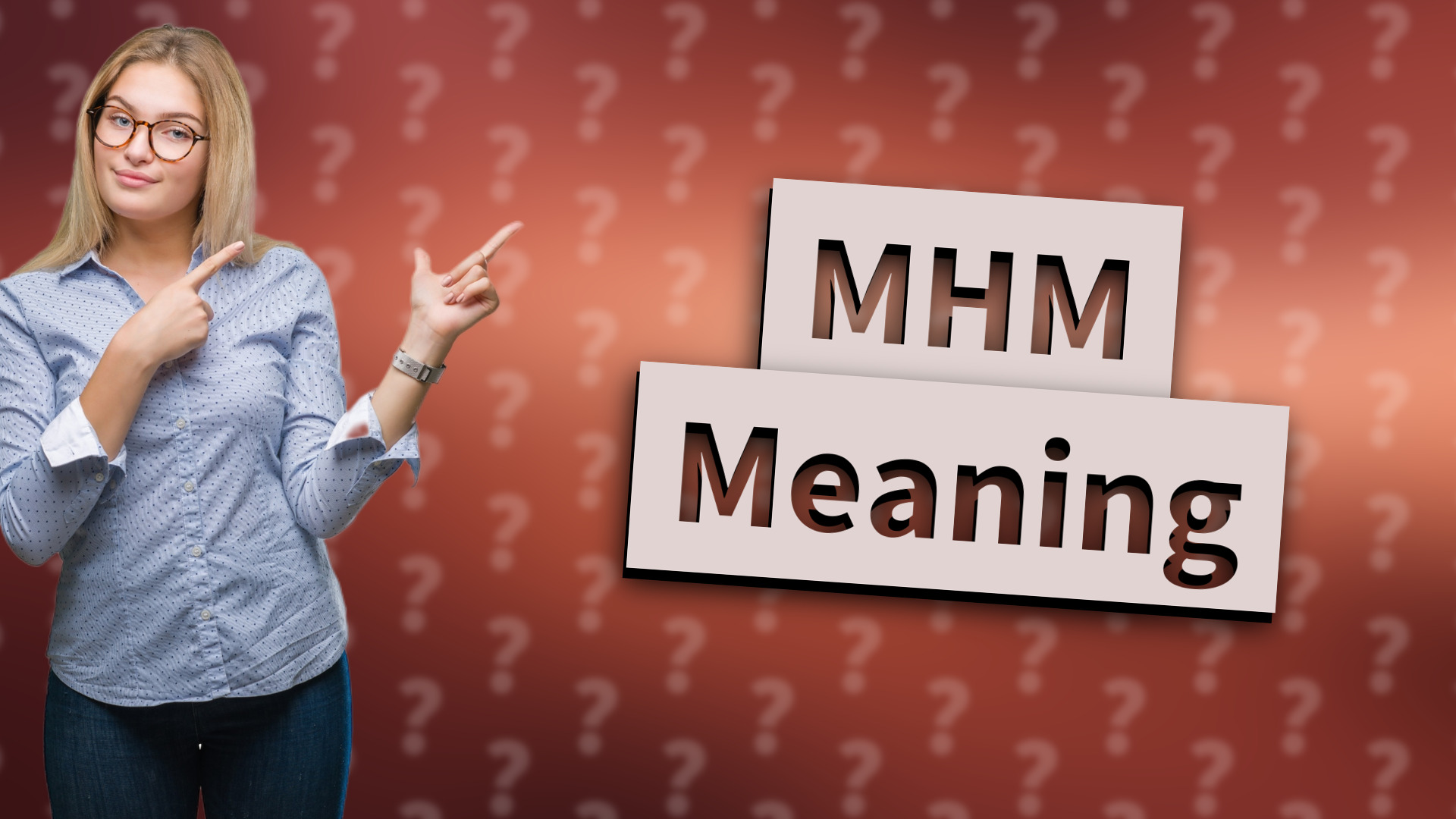 MHM Meaning