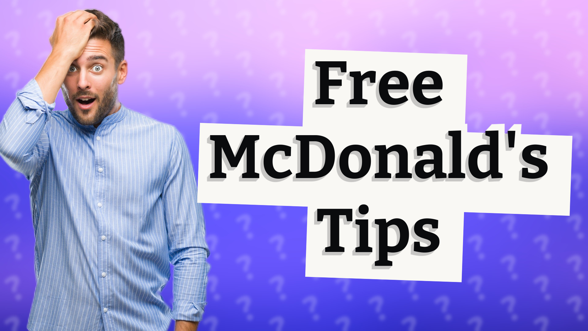 Free McDonald's Tips
