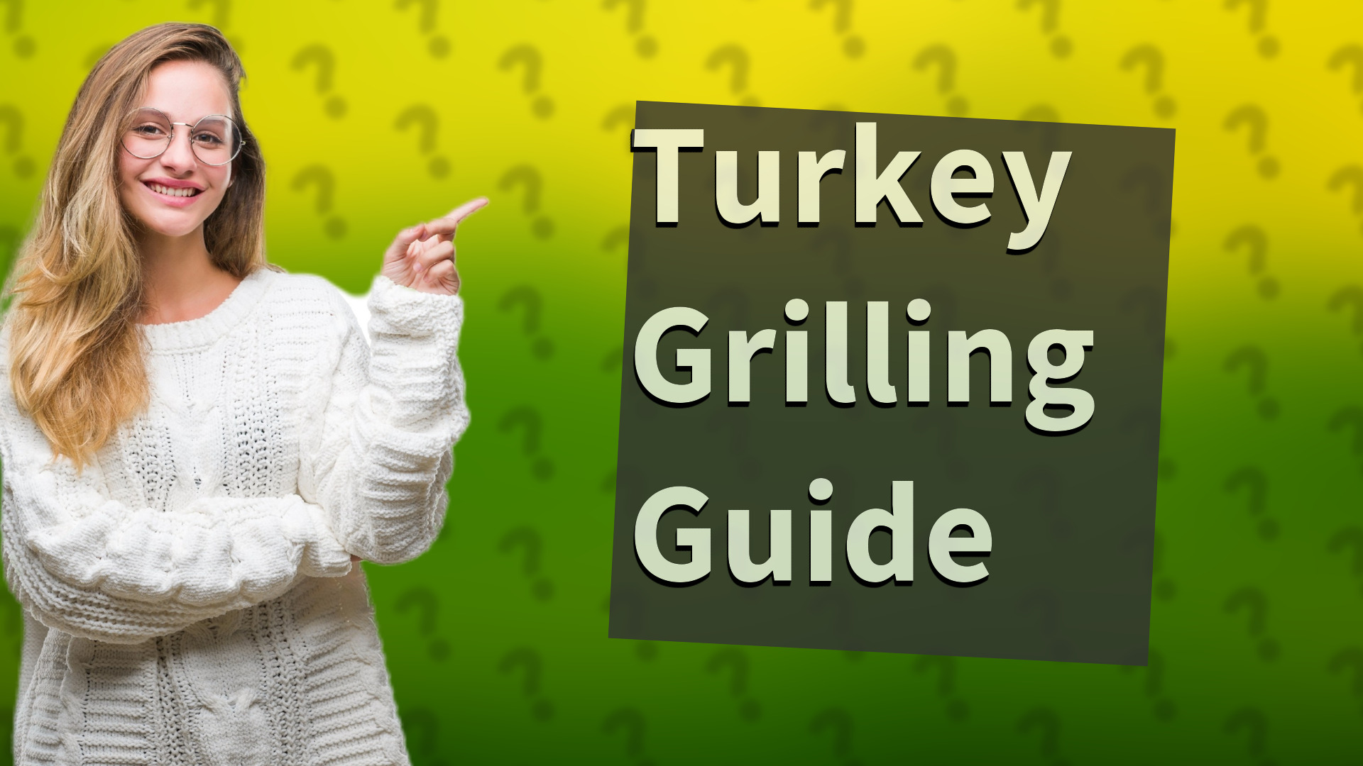 Turkey Grilling Guide