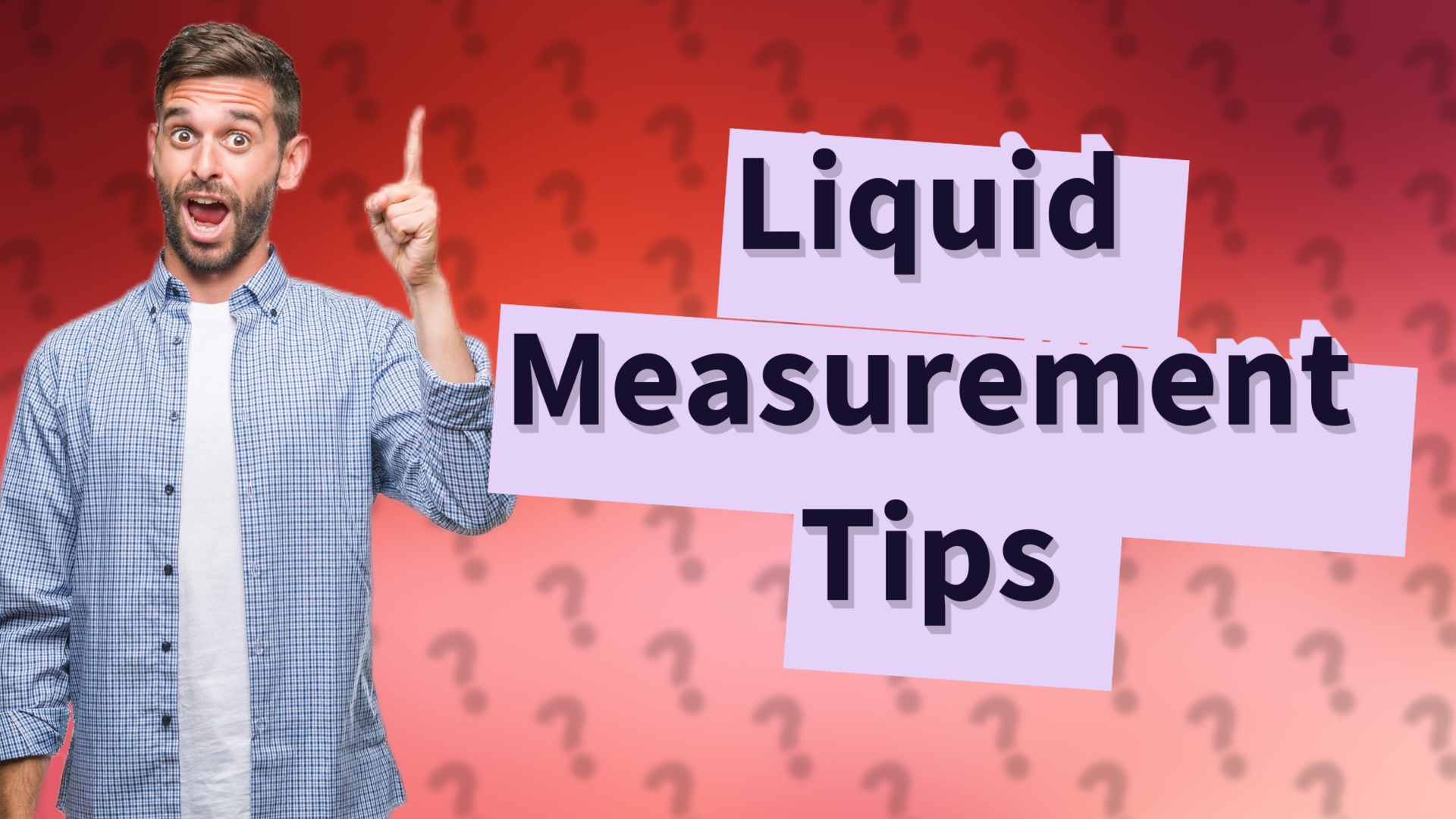 Liquid Measurement Tips