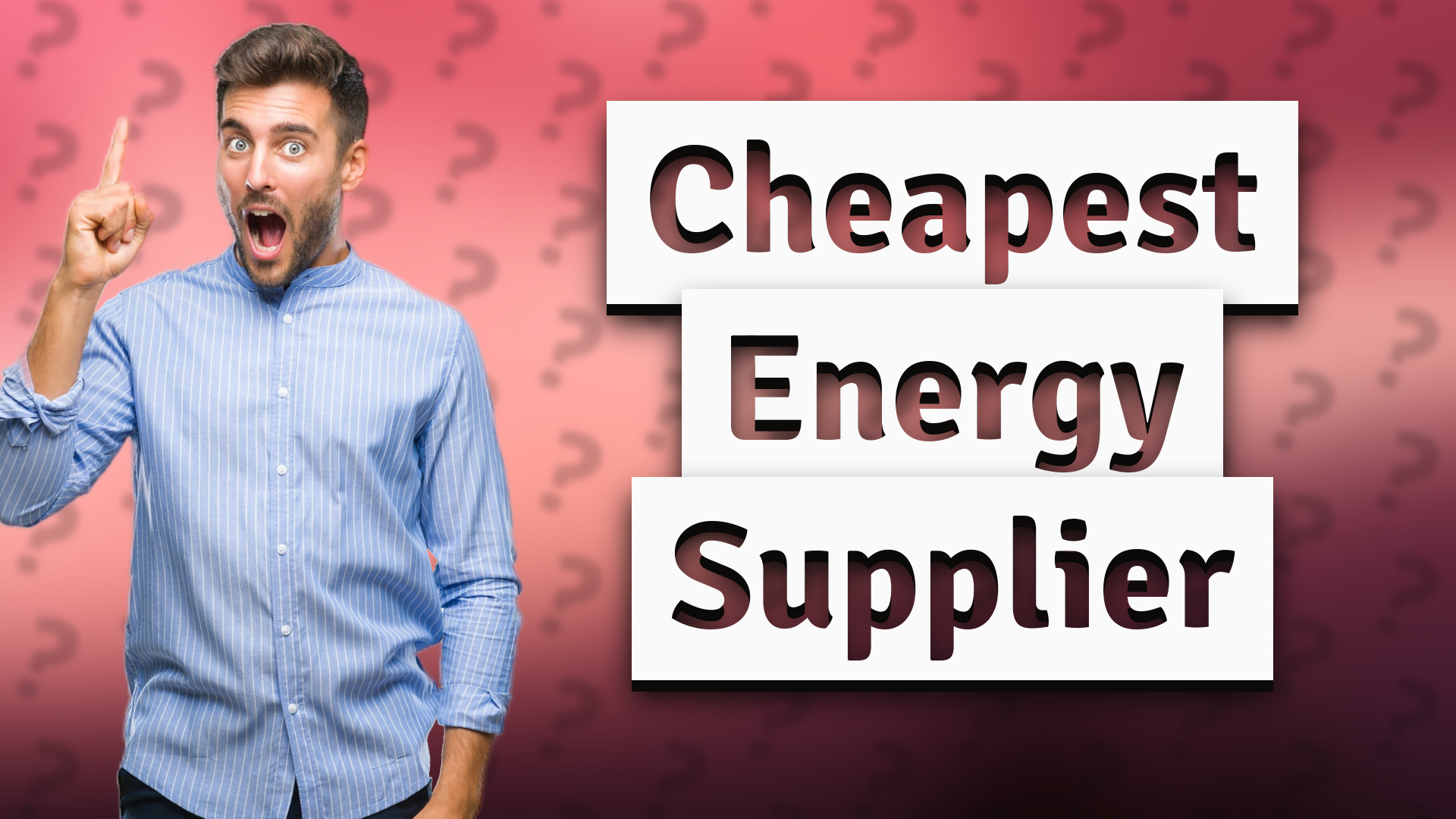 Cheapest Energy Supplier