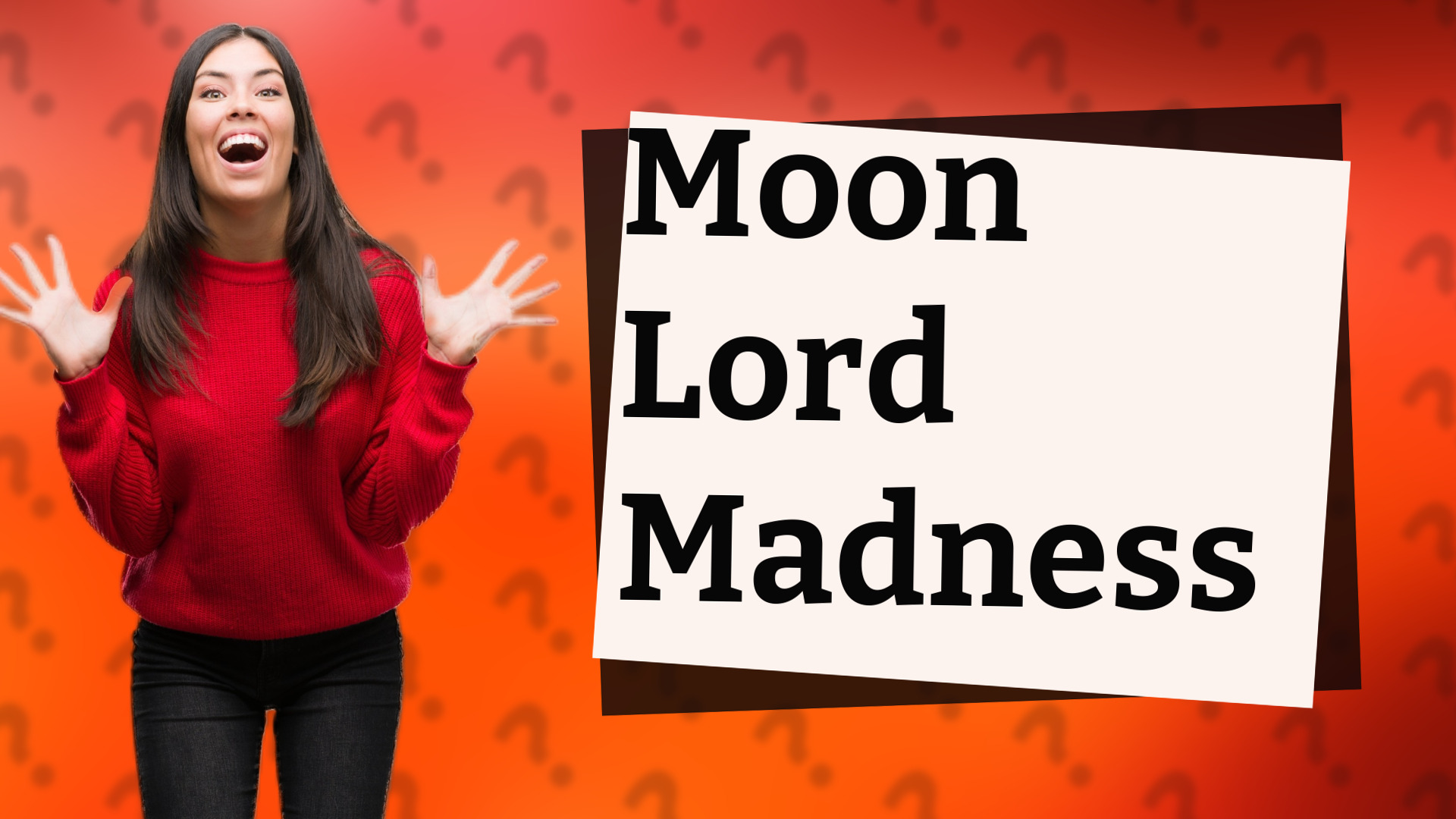 Moon Lord Madness