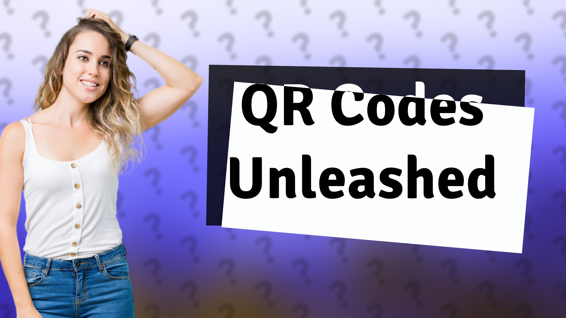 QR Codes Unleashed