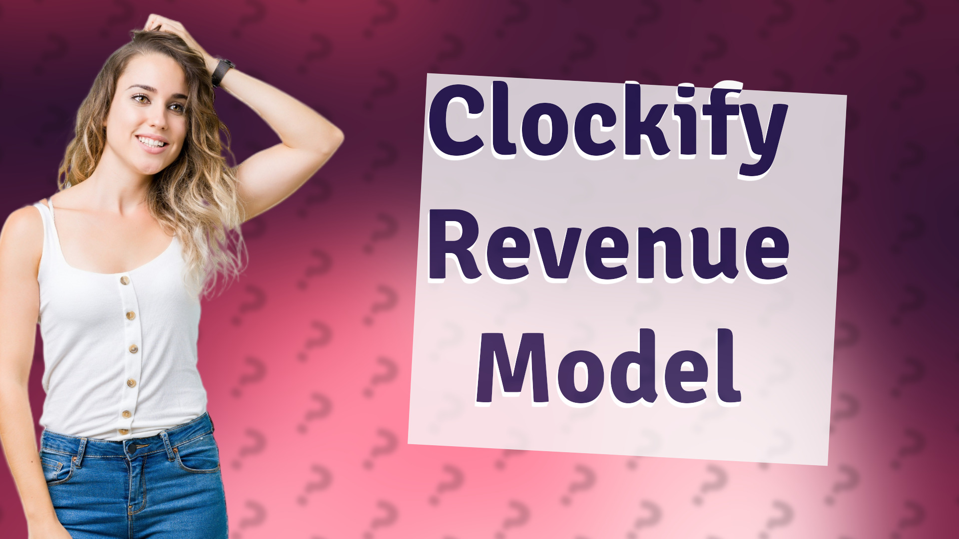 Clockify Revenue Model