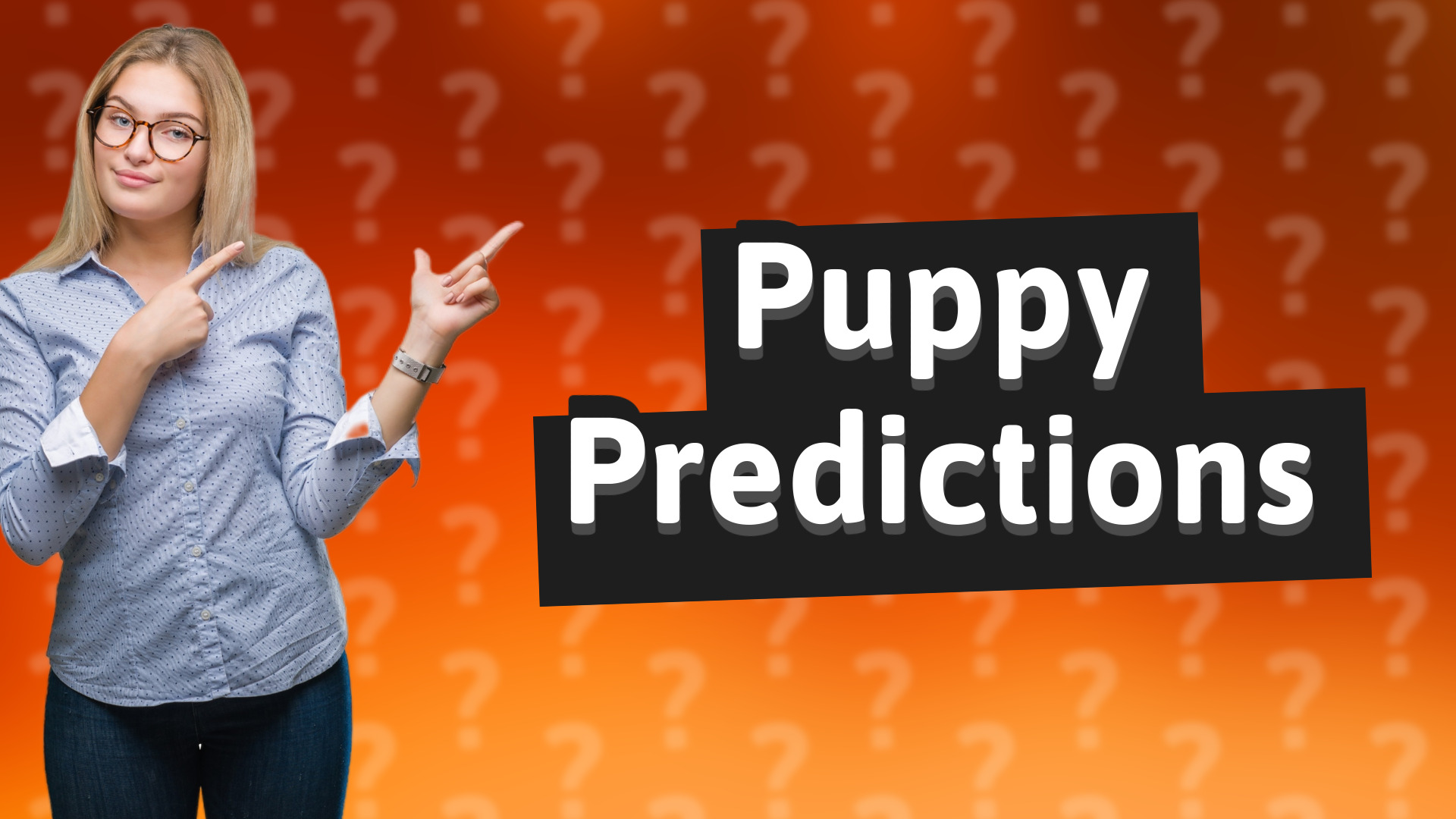 Puppy Predictions
