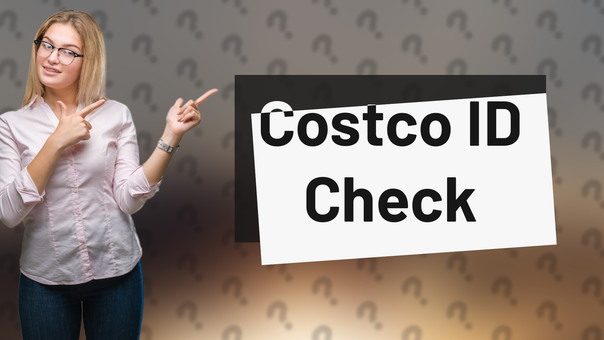 Costco ID Check