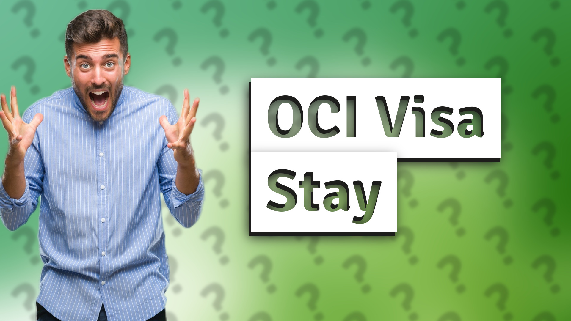 OCI Visa Stay