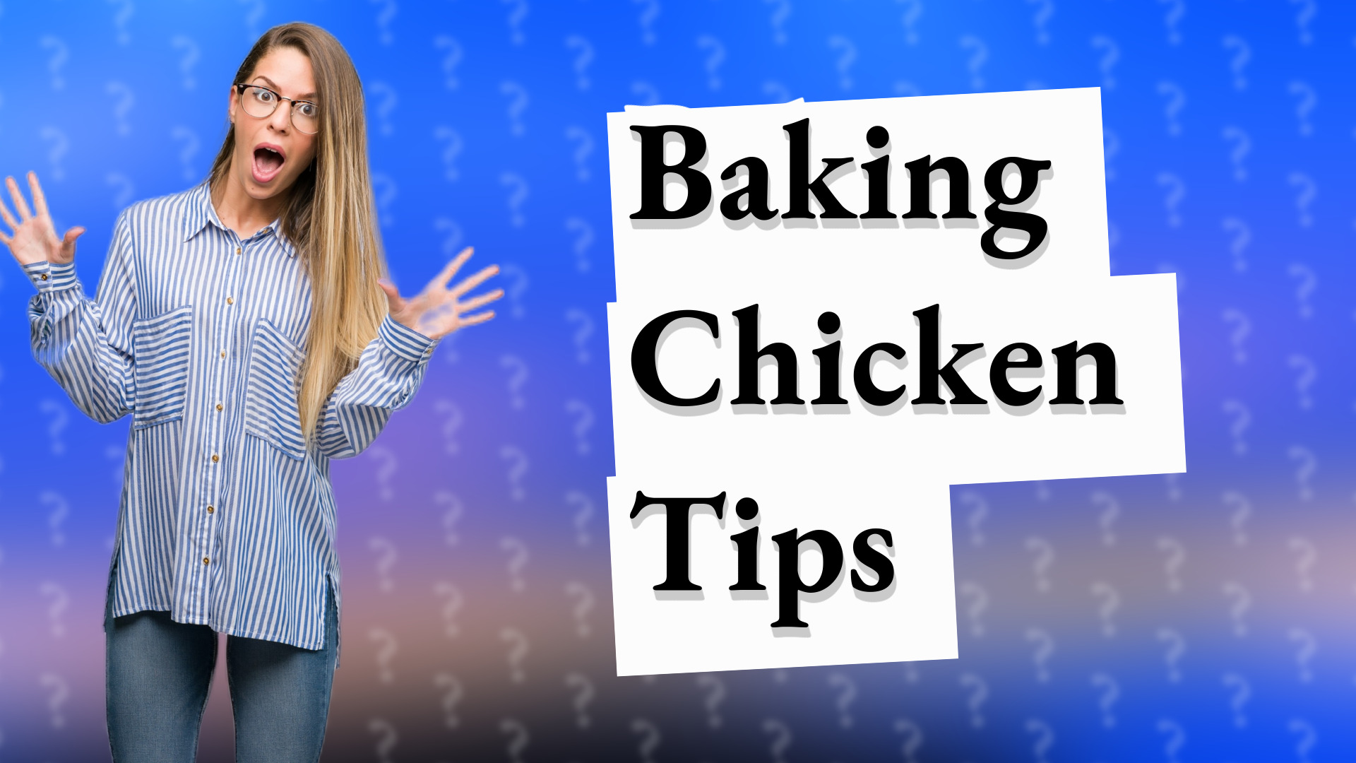 Baking Chicken Tips