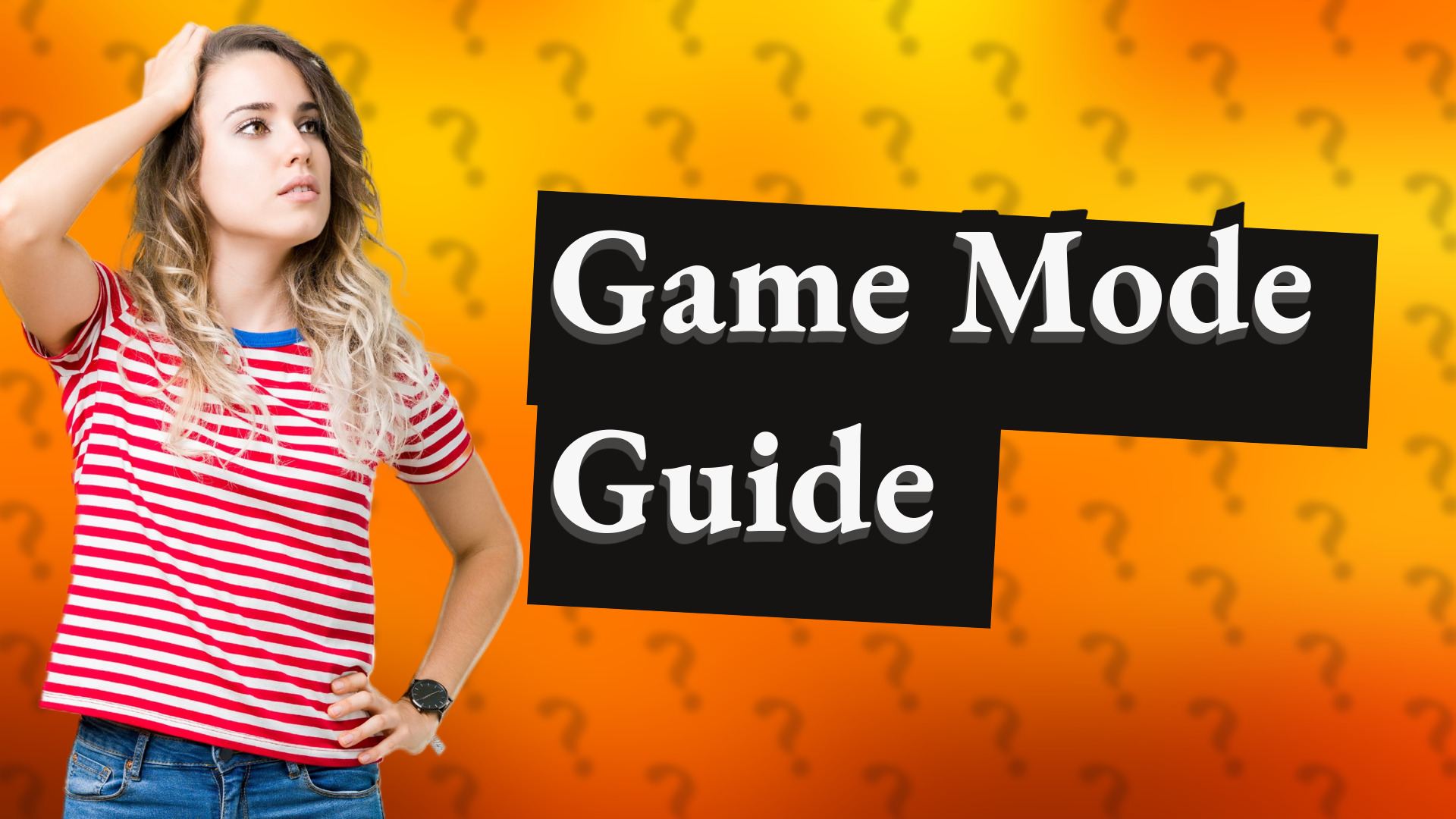 Game Mode Guide