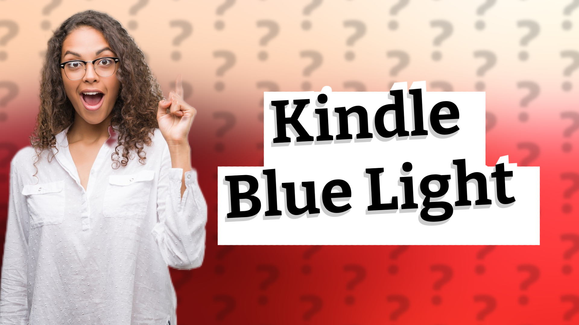 Kindle Blue Light