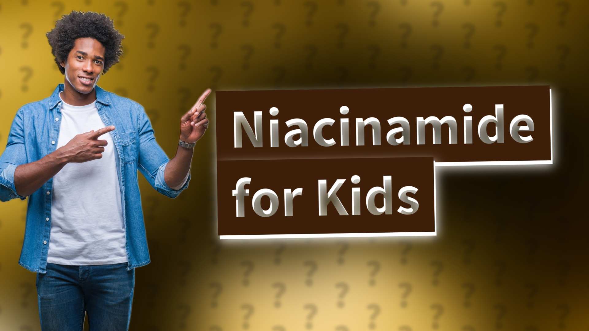 Niacinamide for Kids