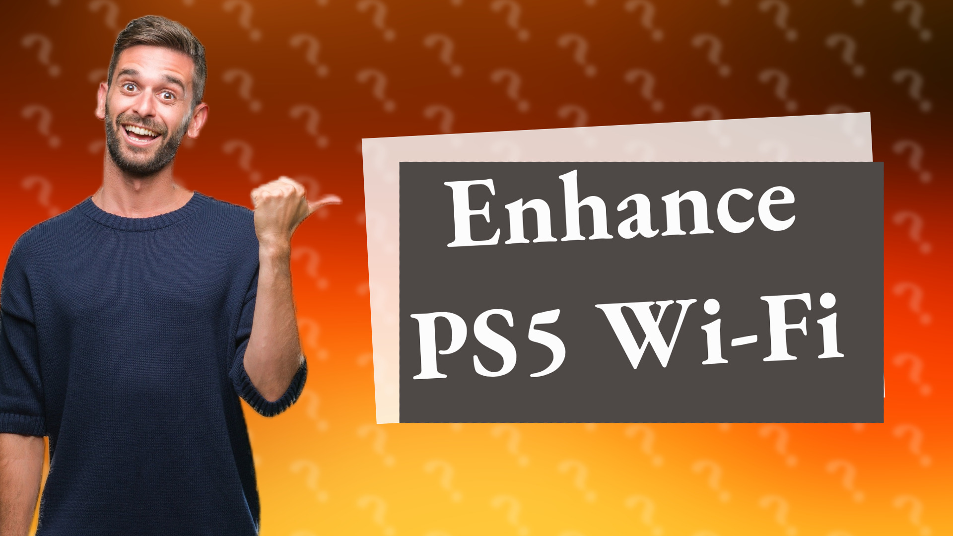 Enhance PS5 Wi-Fi