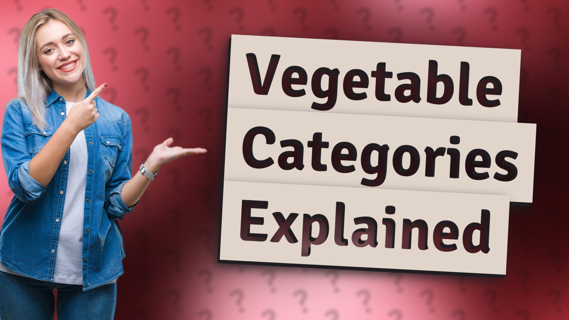 Vegetable Categories Explained
