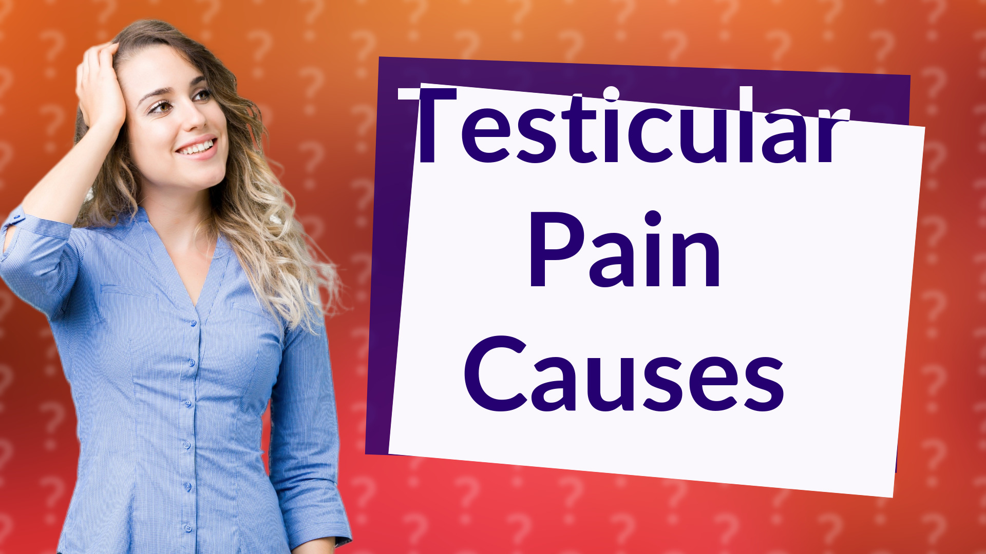 Testicular Pain Causes