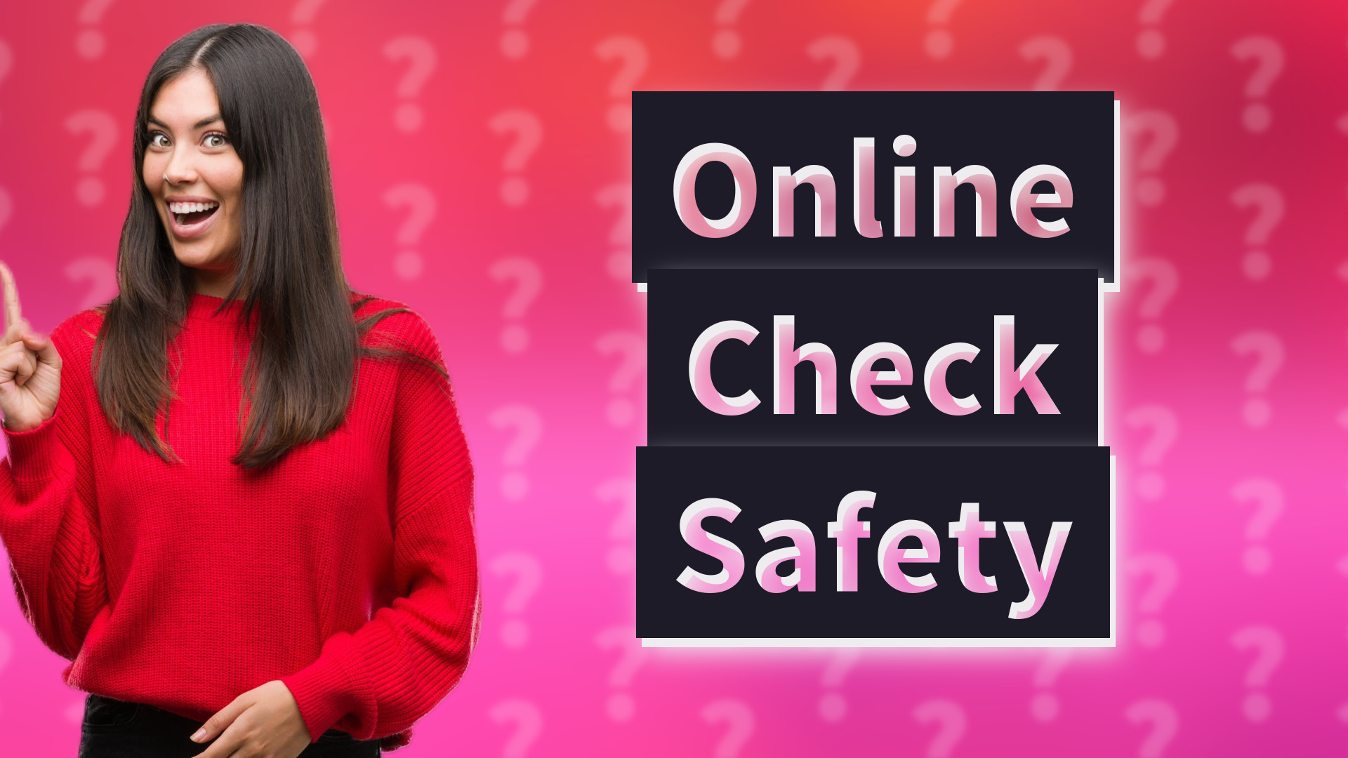 Online Check Safety