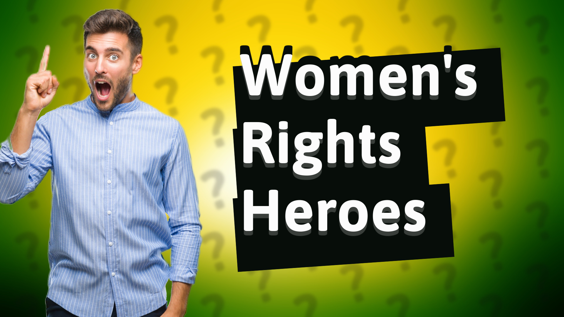 Women's Rights Heroes