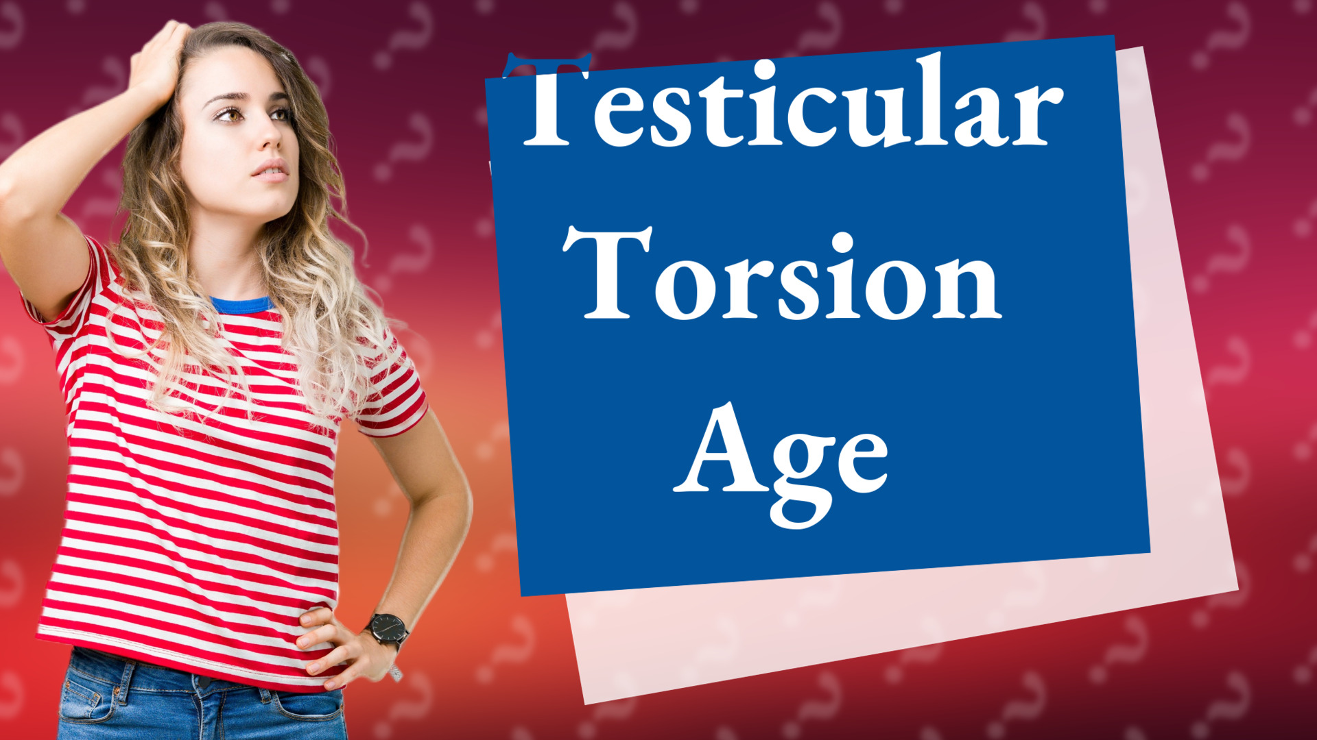Testicular Torsion Age