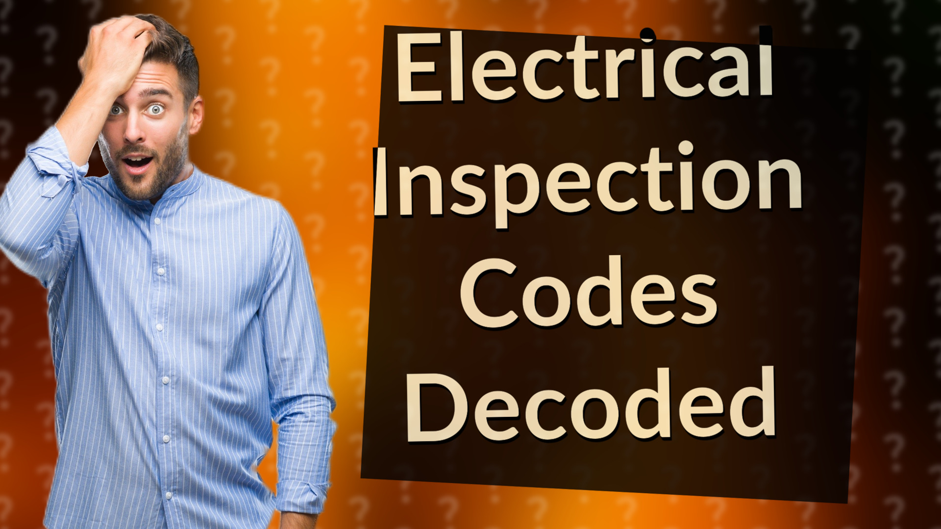 Electrical Inspection Codes Decoded