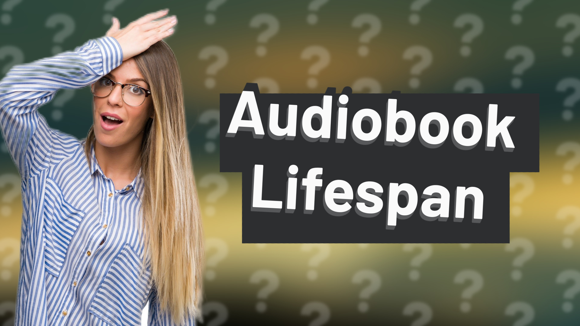 Audiobook Lifespan