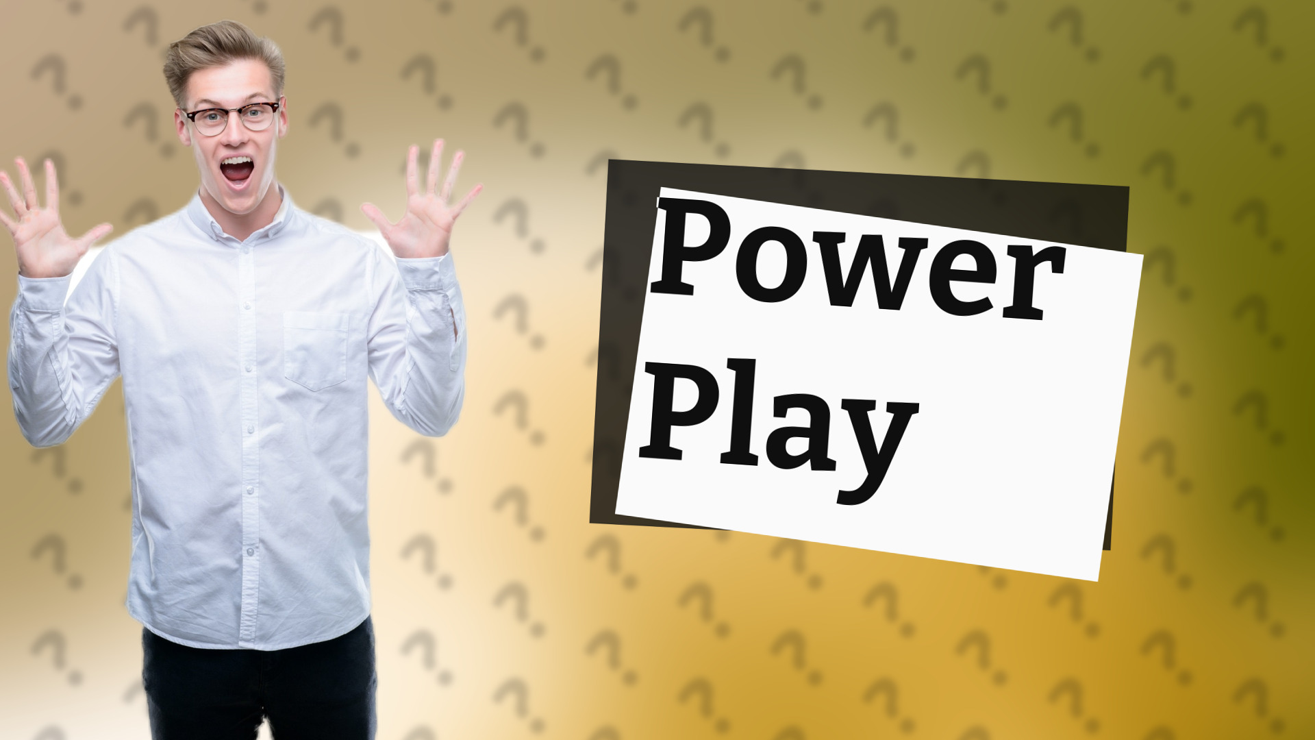 Power Play