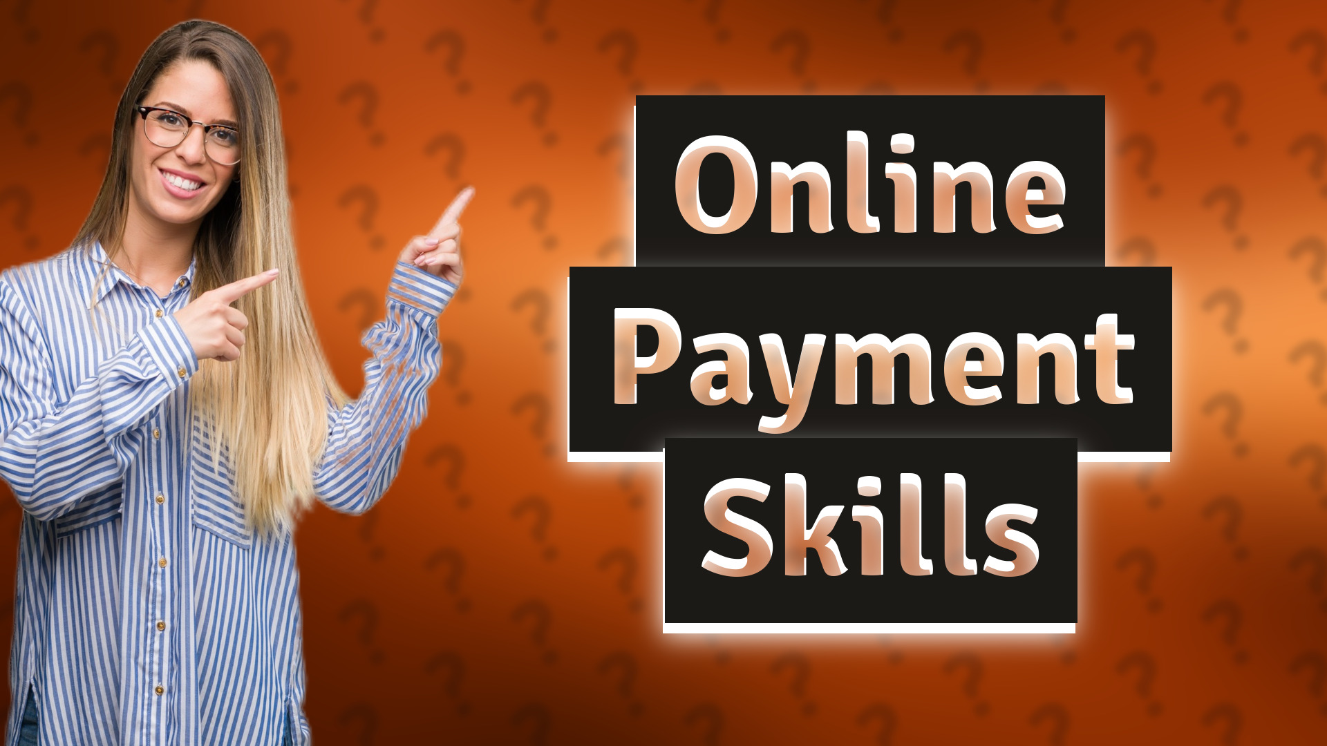 Online Payment Skills