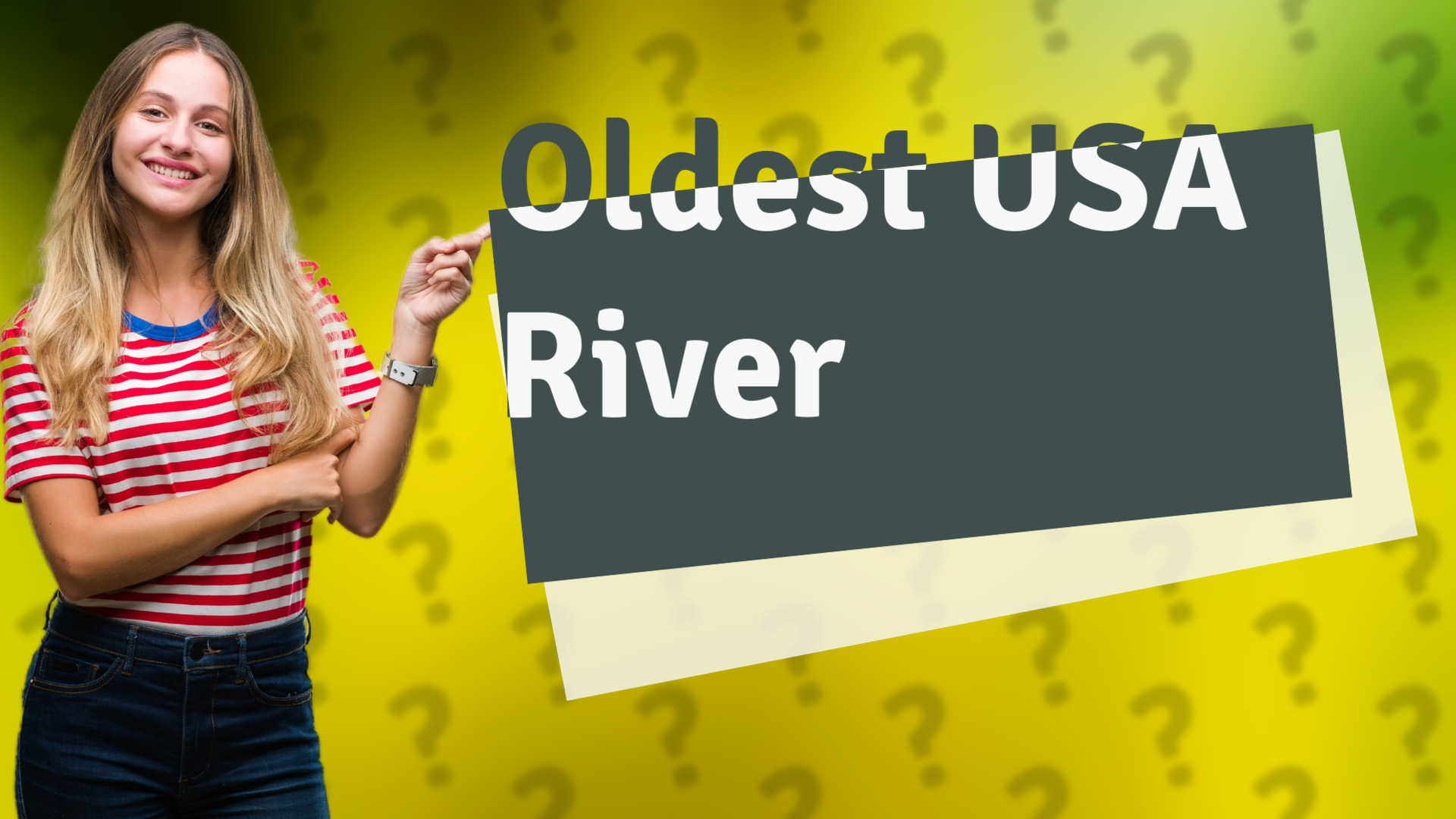 Oldest USA River