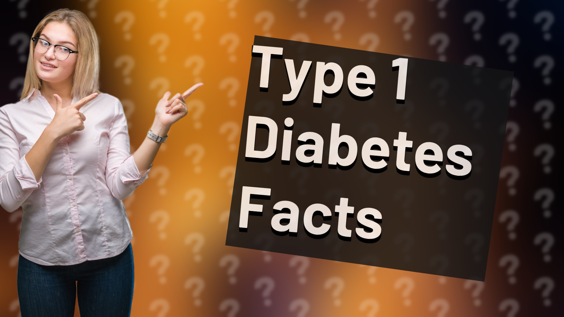 Type 1 Diabetes Facts
