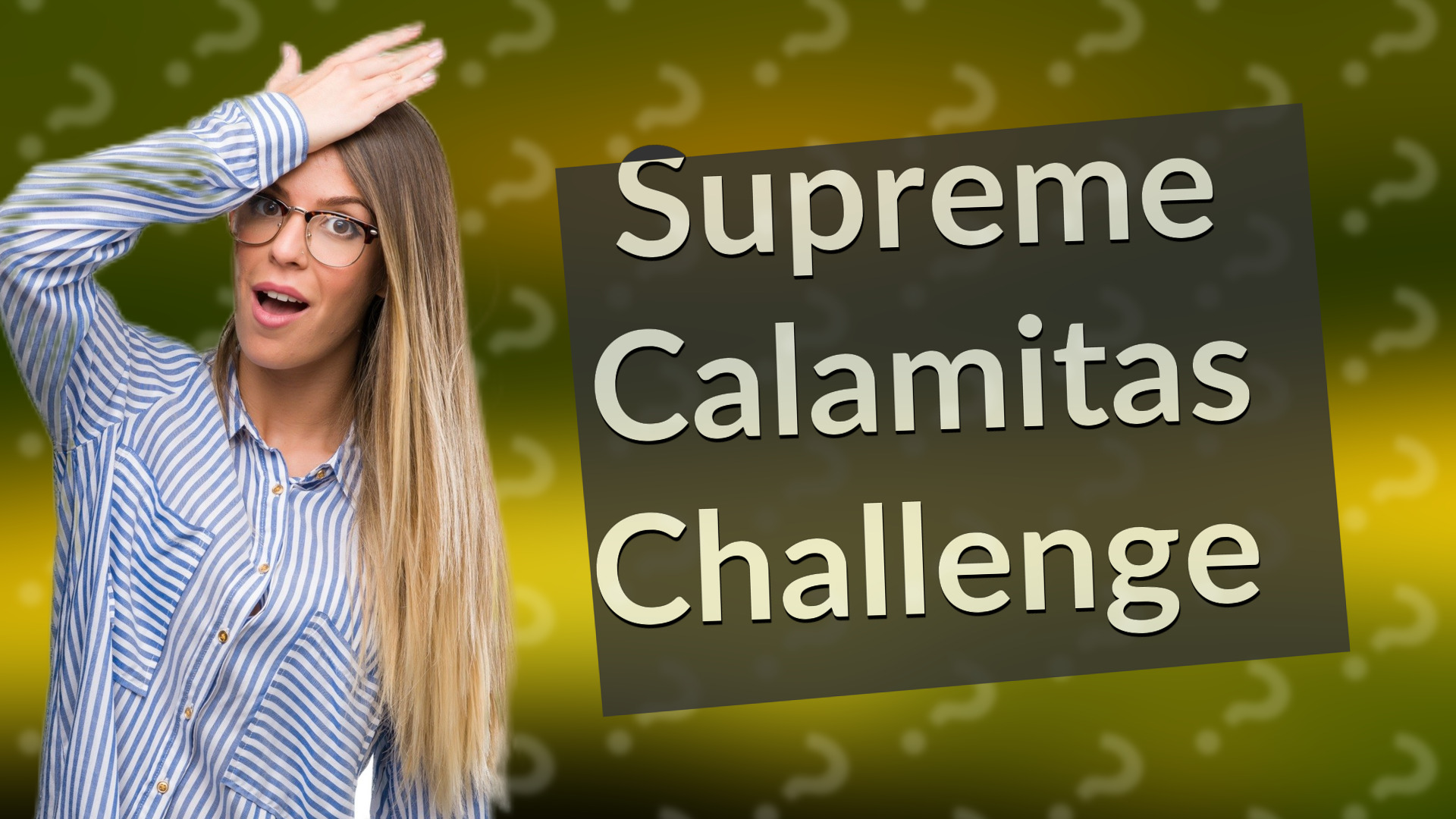 Supreme Calamitas Challenge