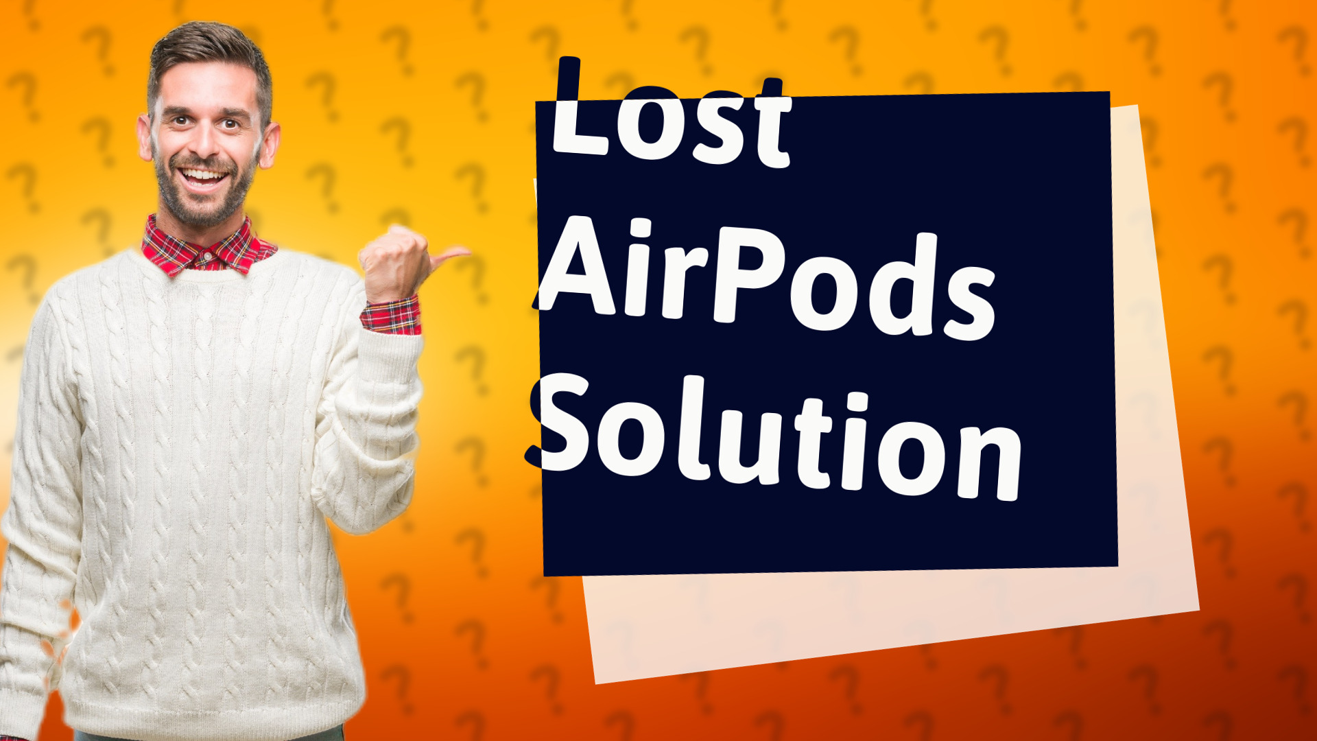 Lost AirPods Solution