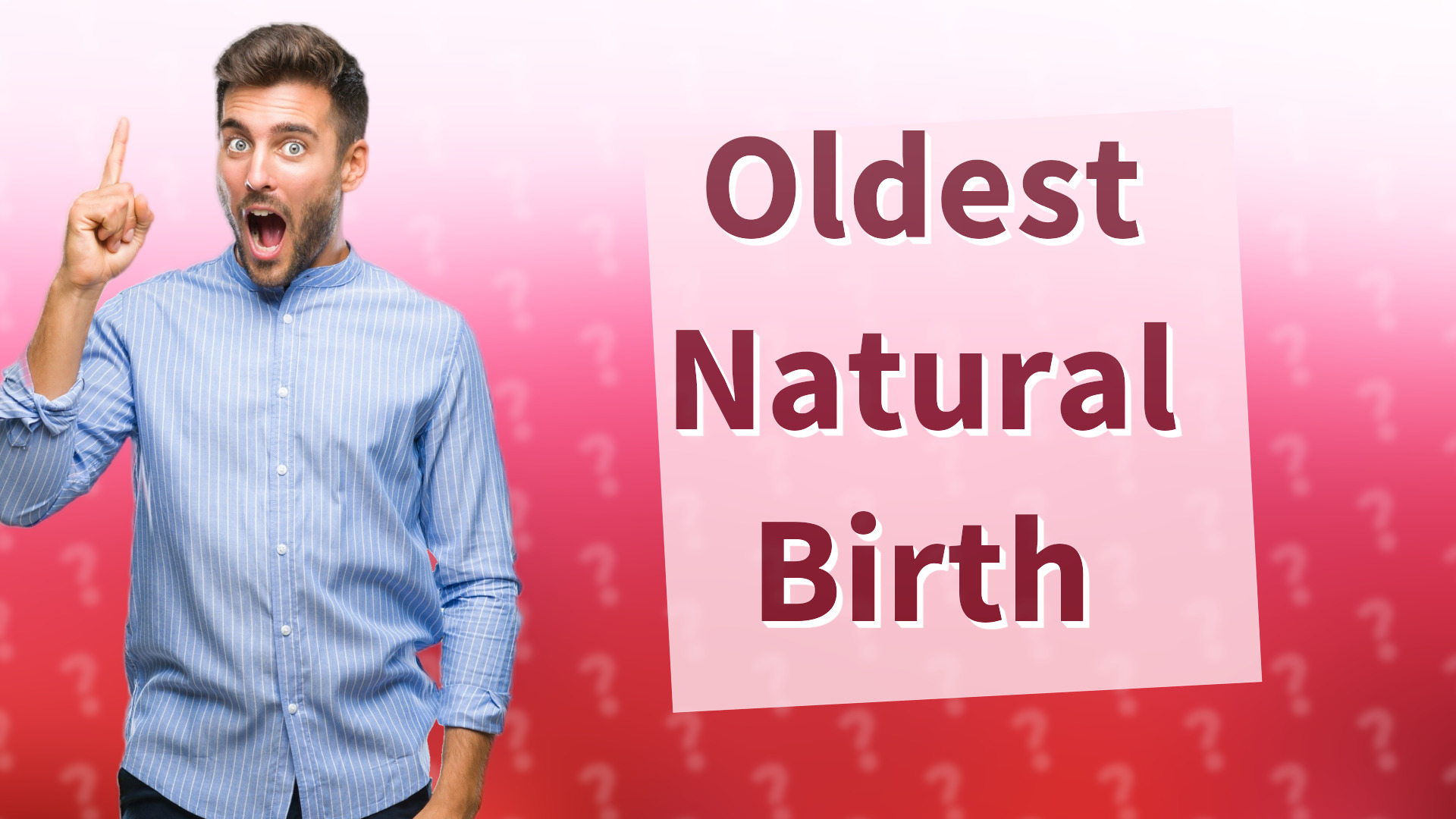 Oldest Natural Birth