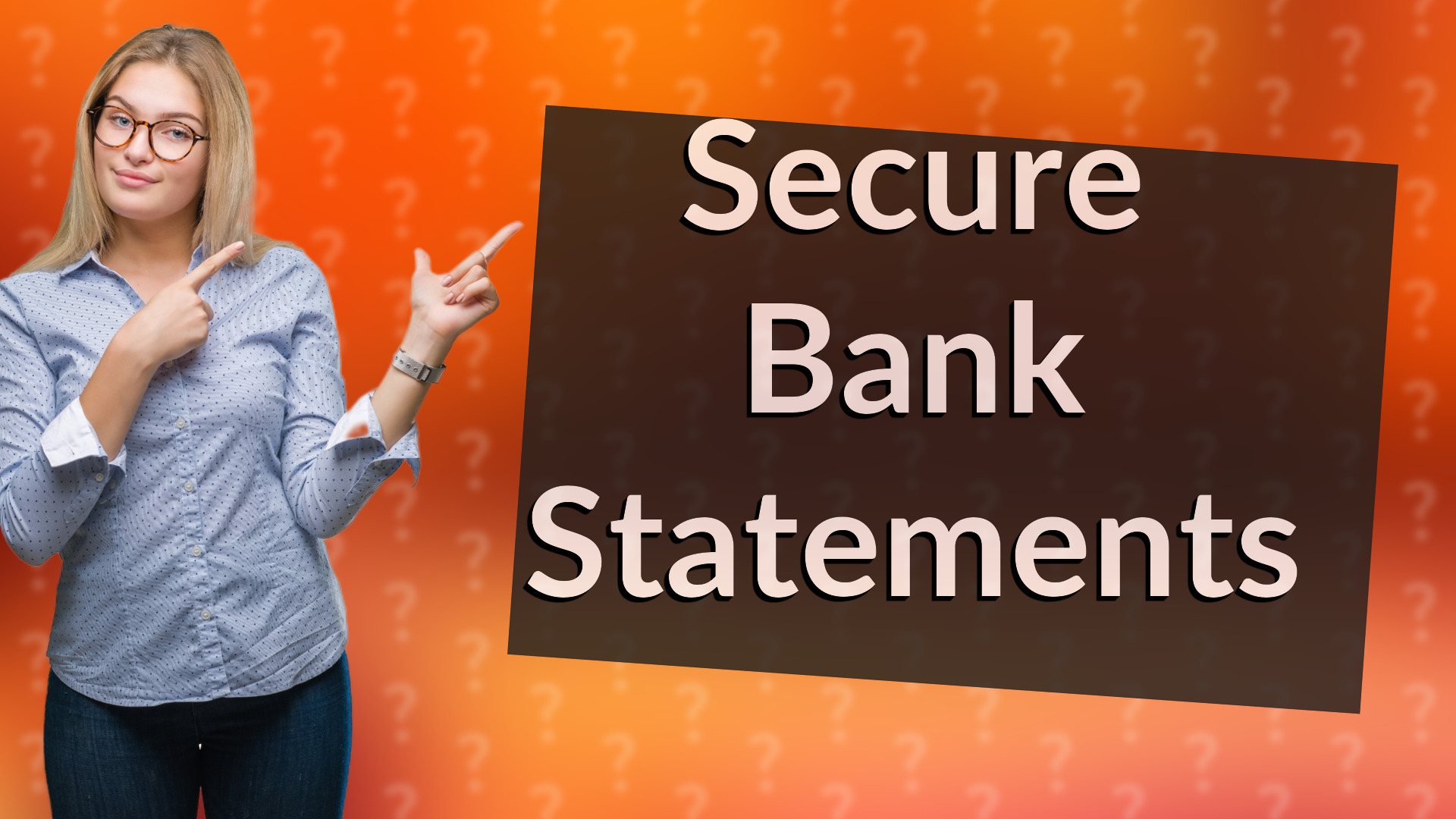 Secure Bank Statements