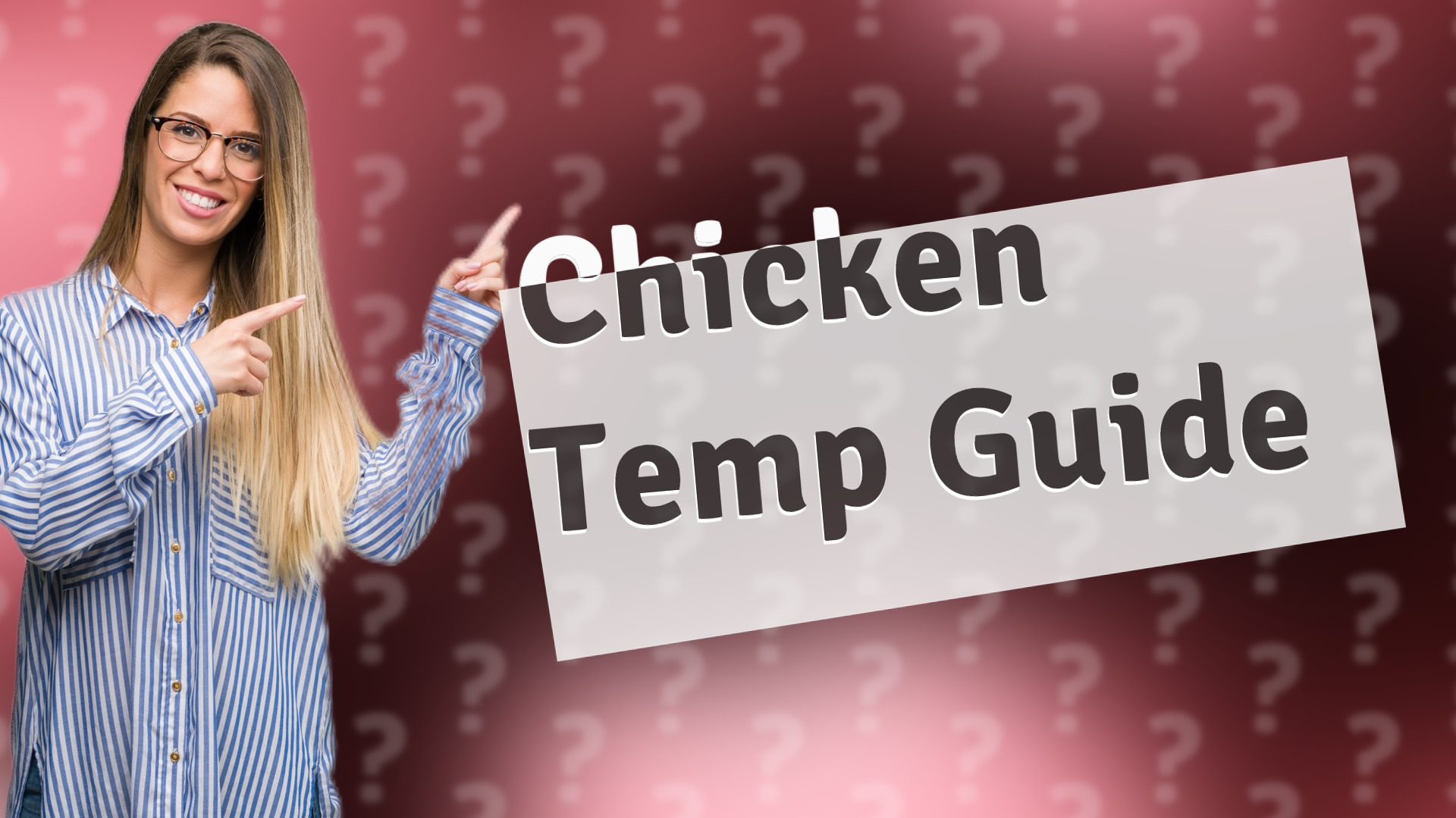 Chicken Temp Guide