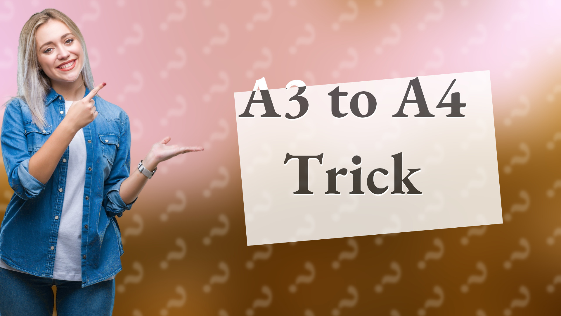 A3 to A4 Trick