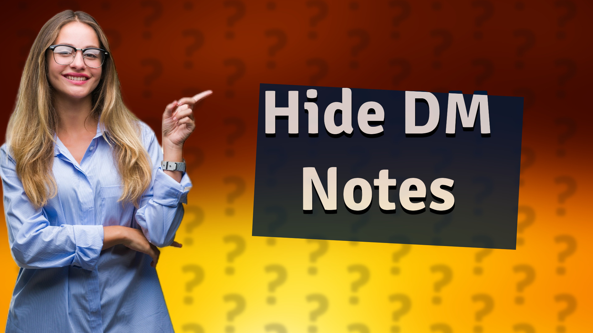 Hide DM Notes