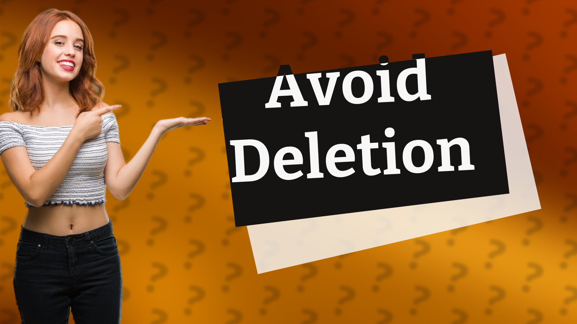 Avoid Deletion