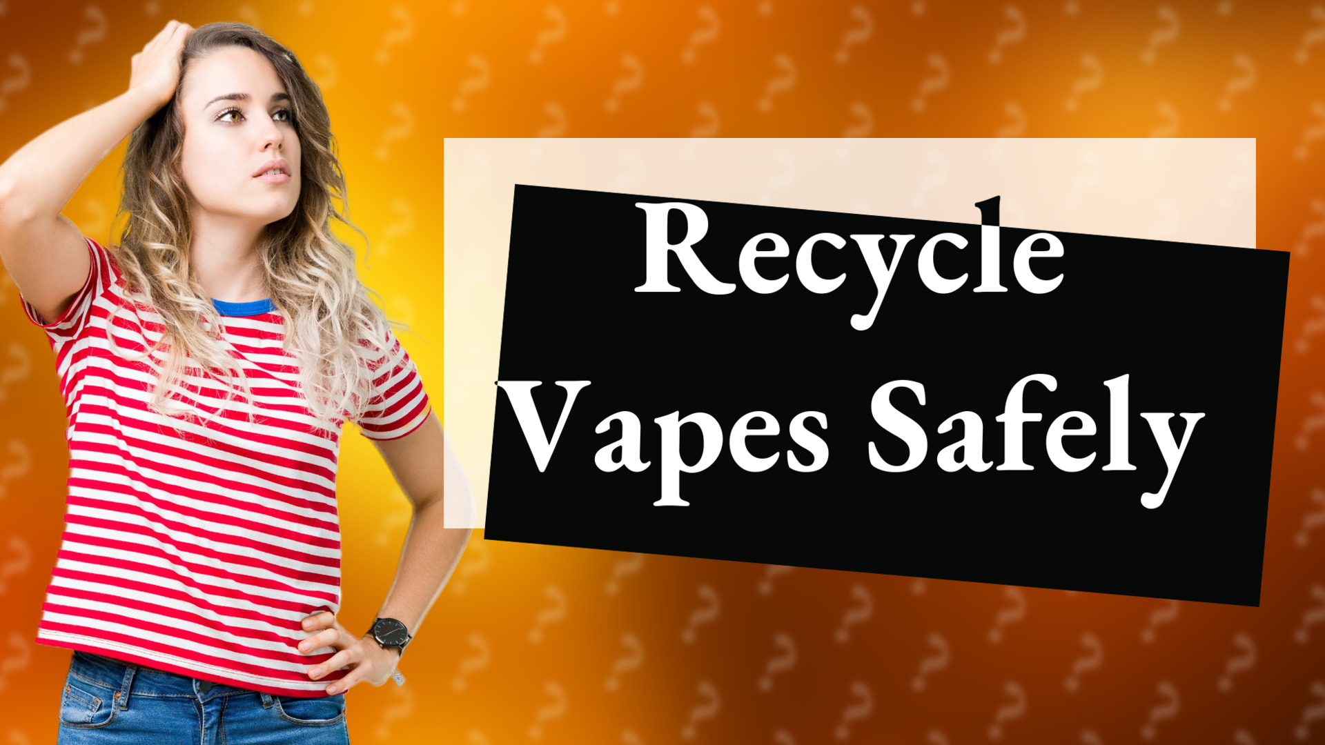 Recycle Vapes Safely