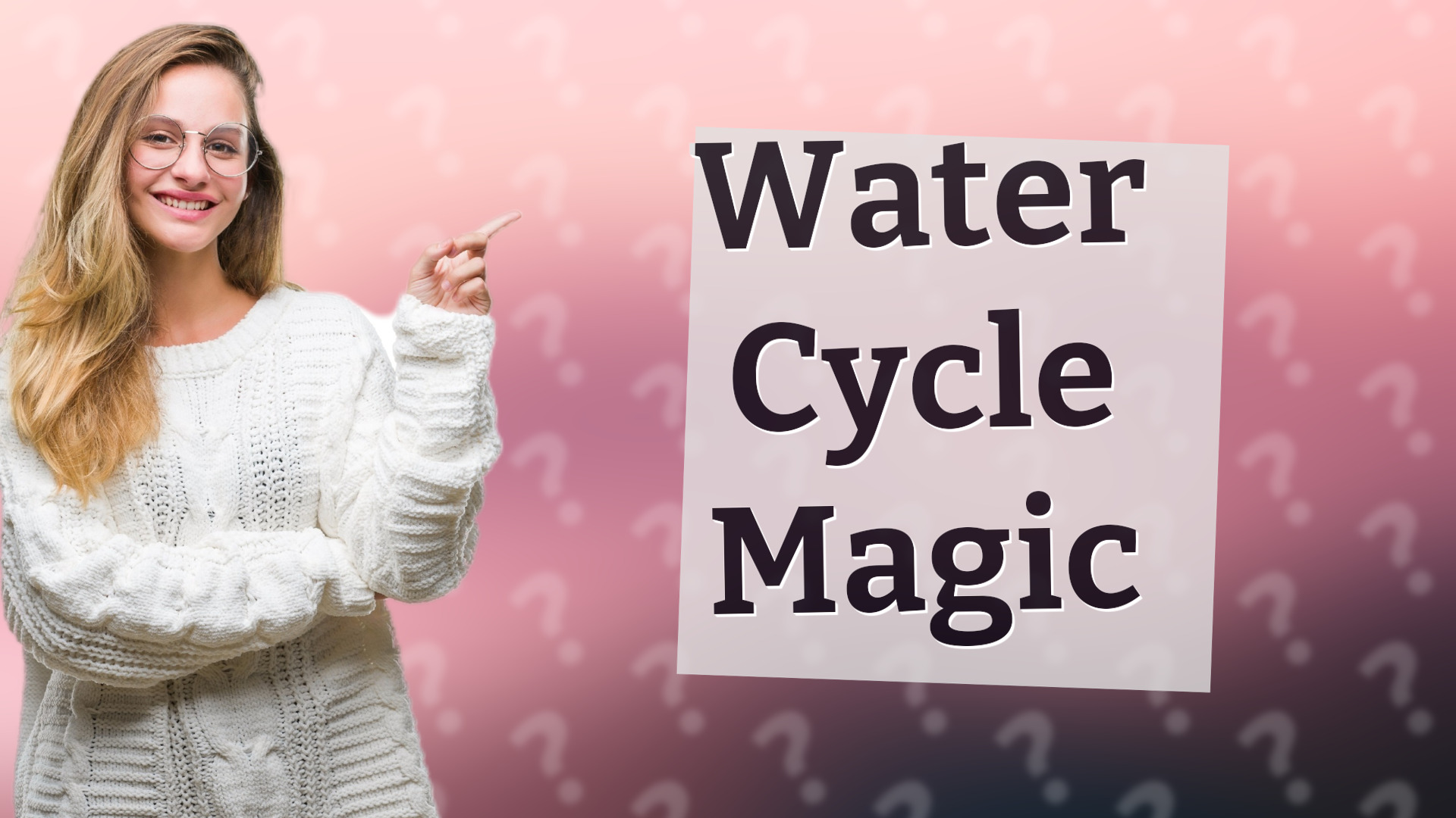 Water Cycle Magic