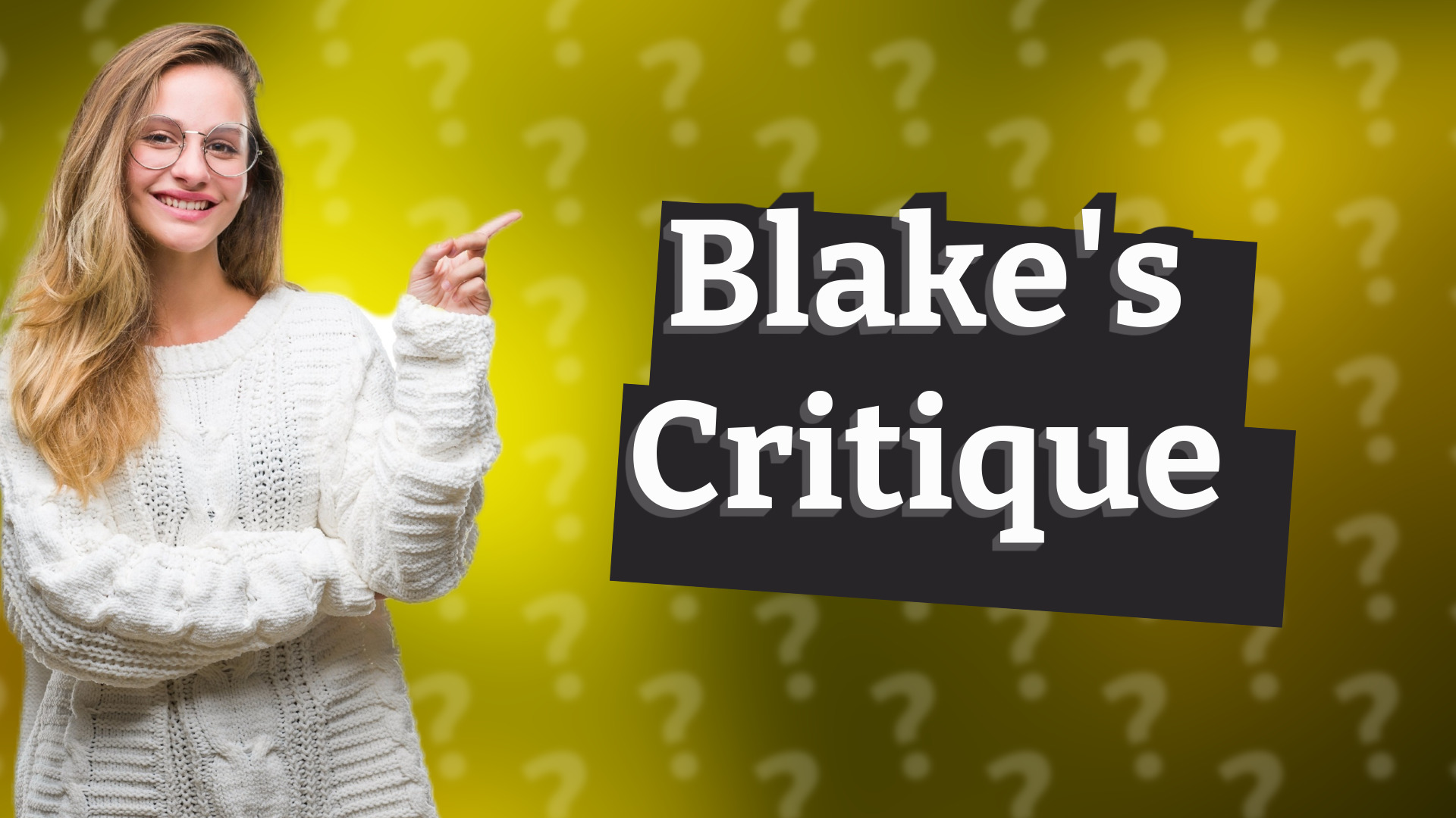 Blake's Critique