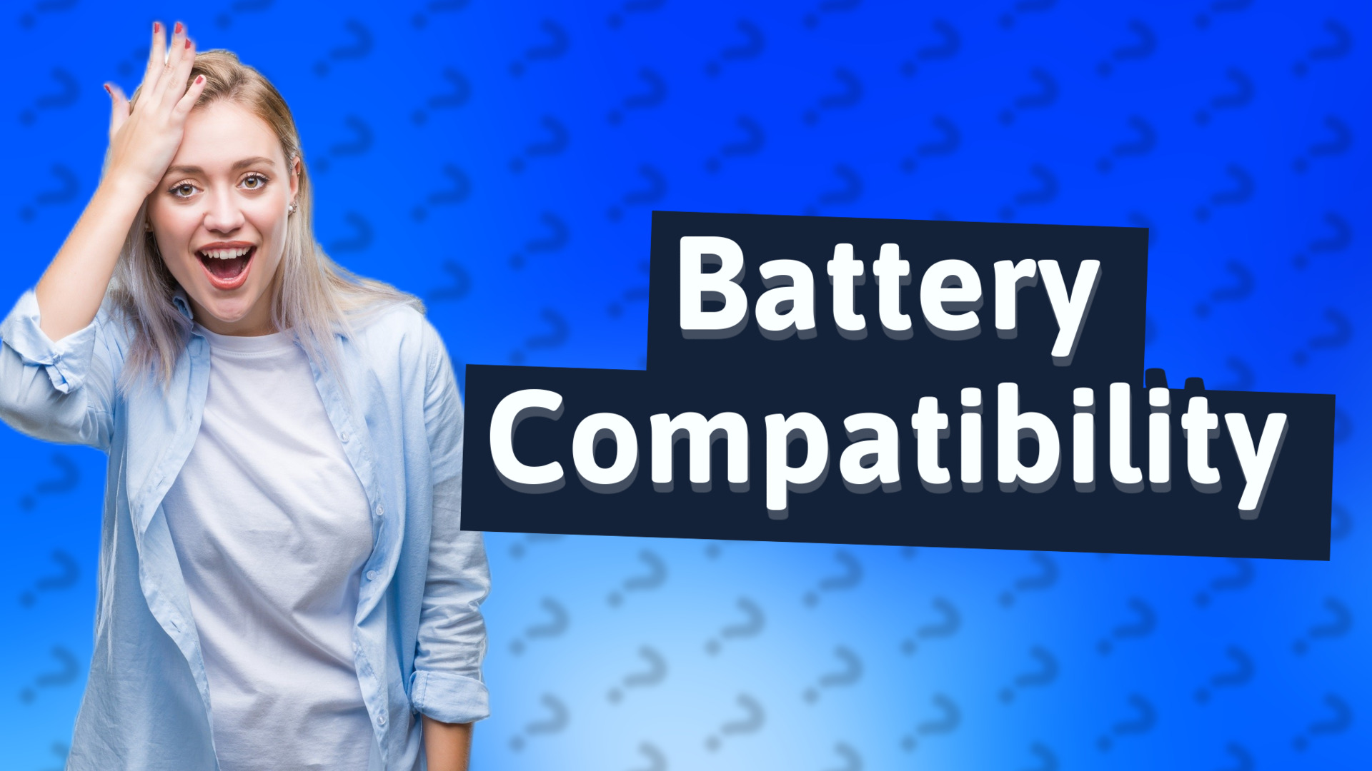 Battery Compatibility