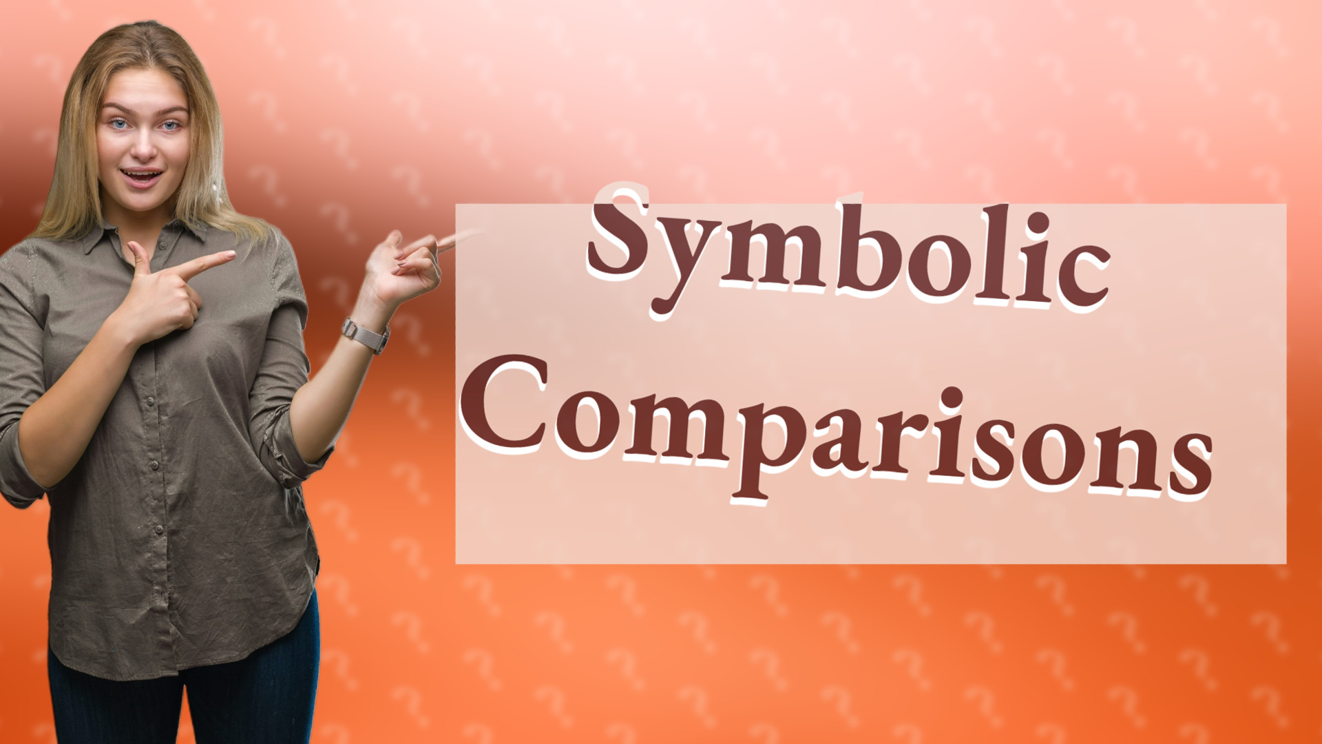 Symbolic Comparisons