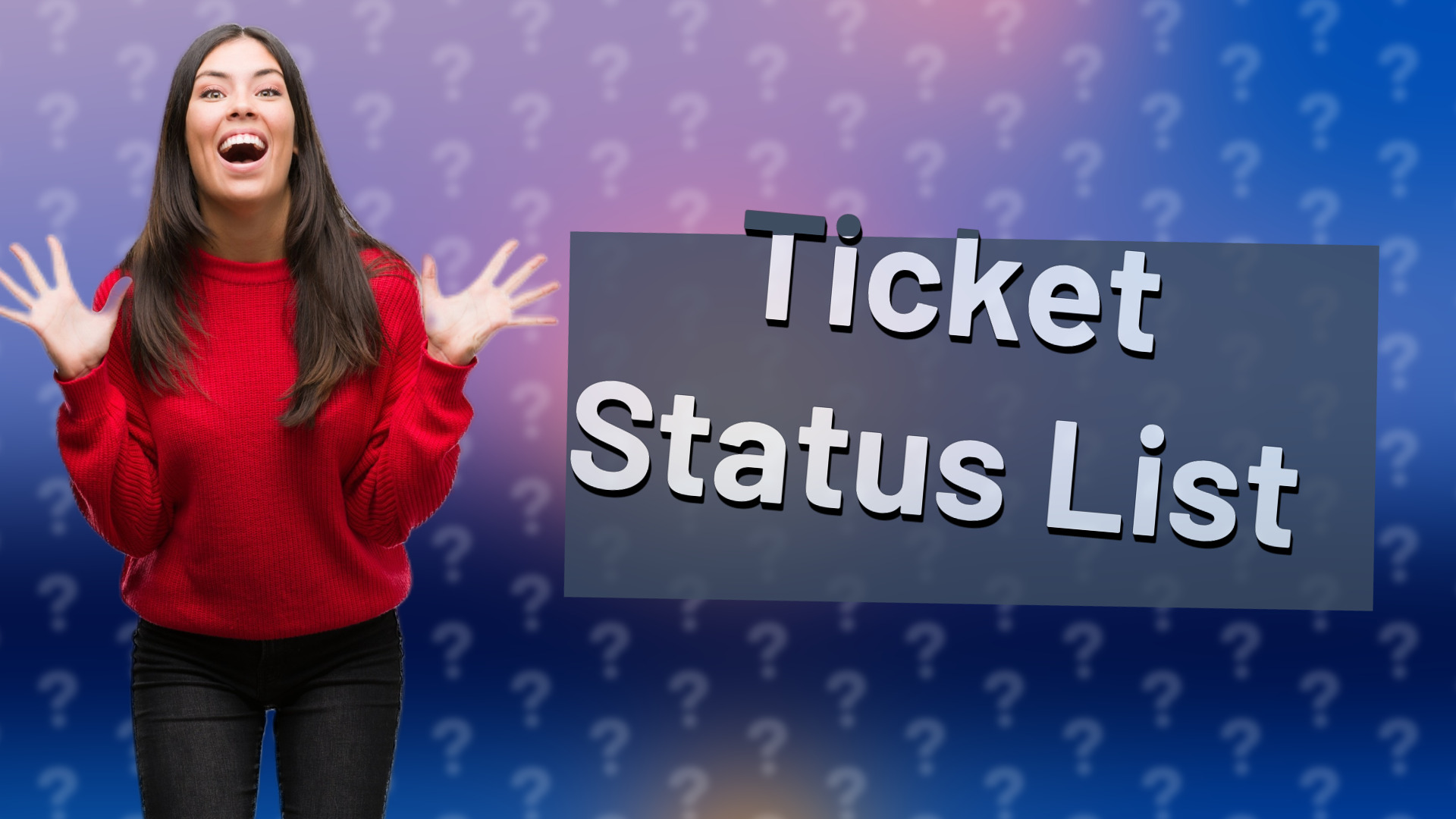 Ticket Status List