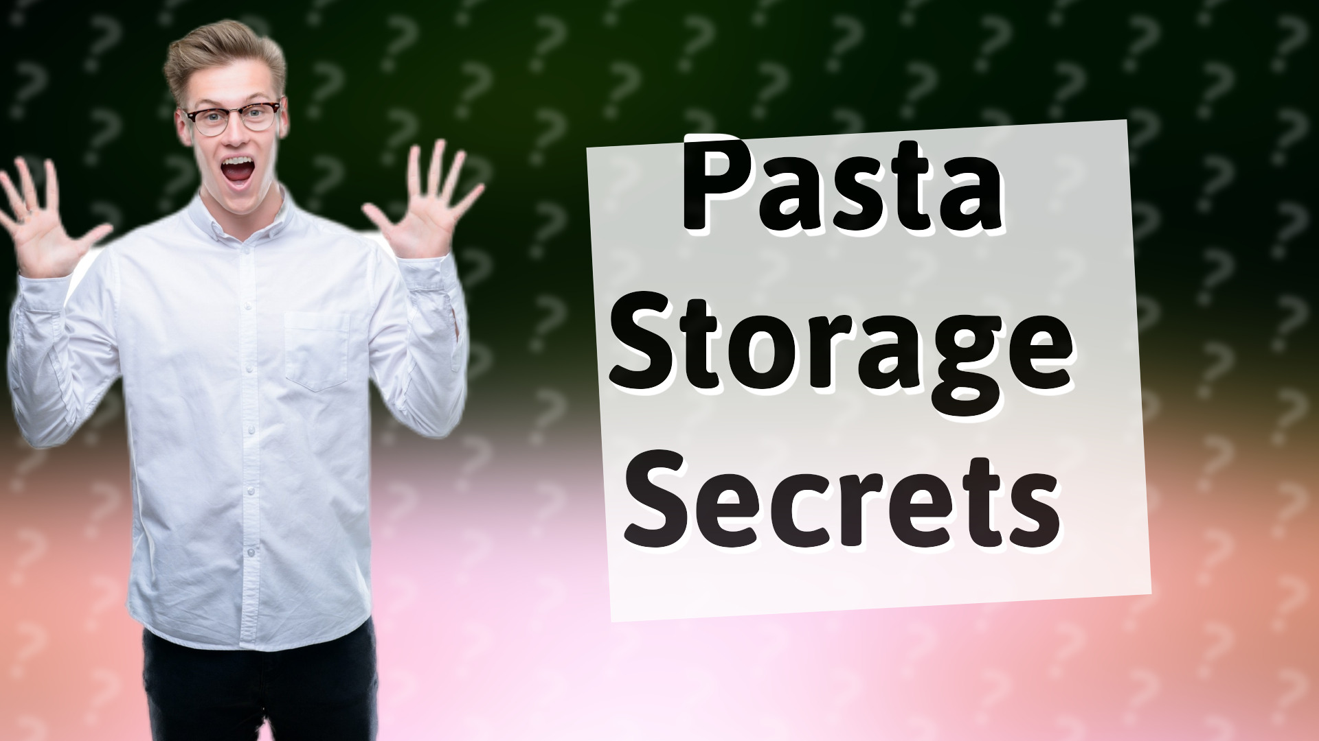 Pasta Storage Secrets