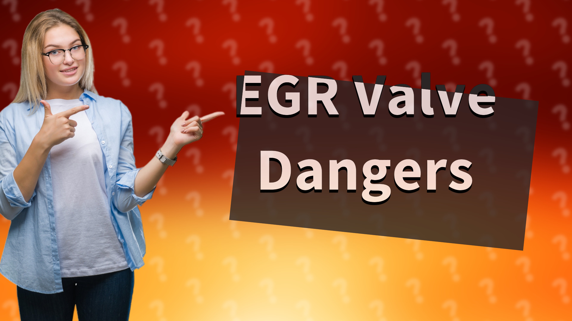 EGR Valve Dangers