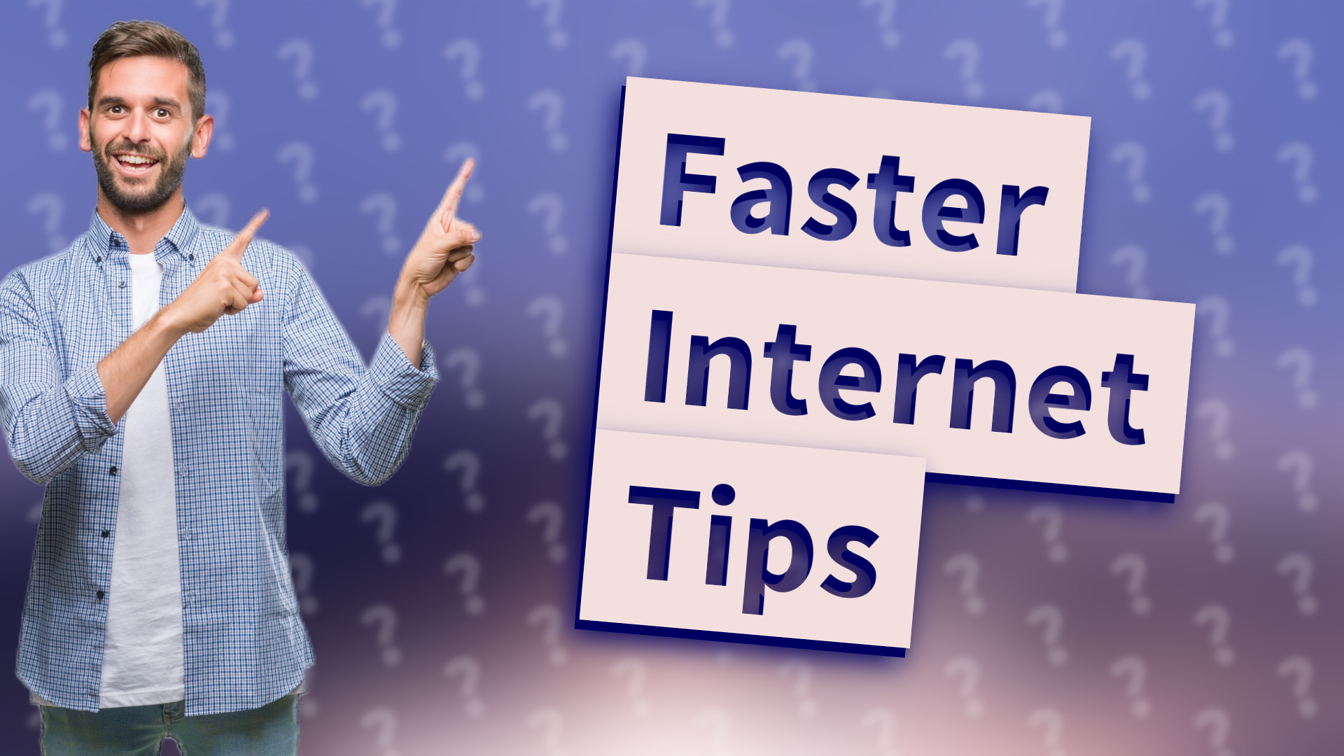 Faster Internet Tips