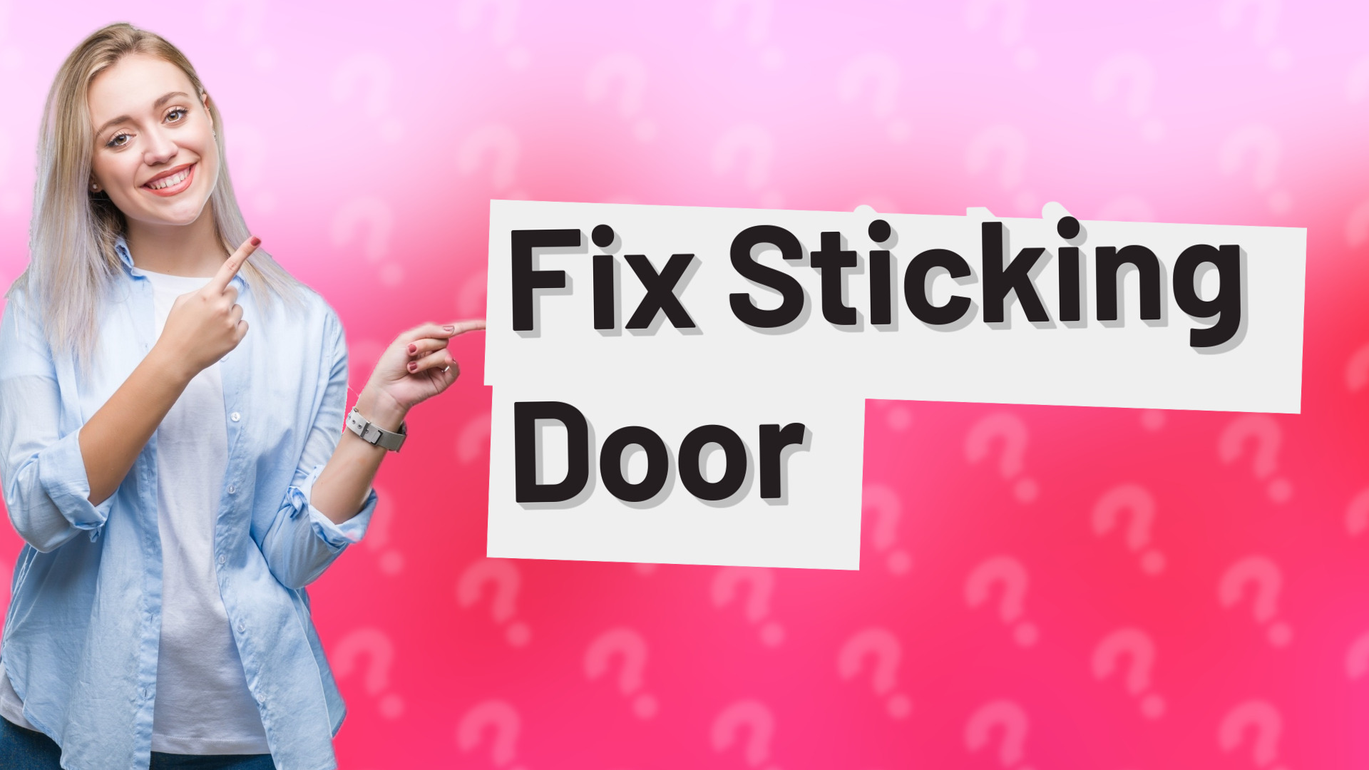 Fix Sticking Door