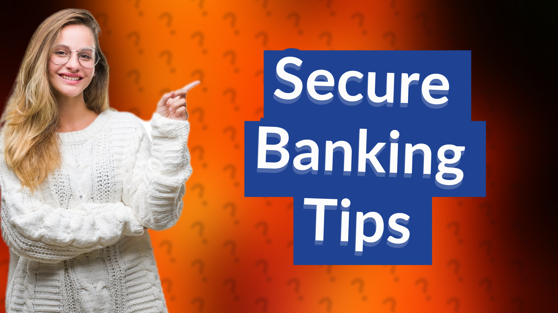 Secure Banking Tips